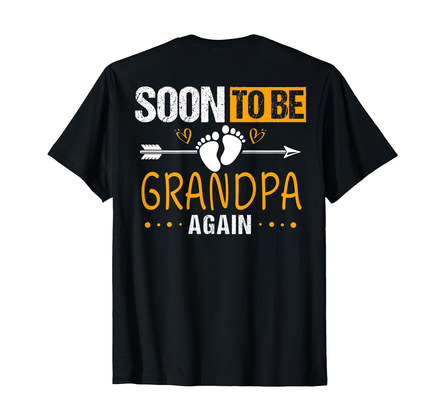 Soon To Be Grandpa Again Promoted T-Shirt - Fun Novelty Design for Adults - T-Shirt, Sweatshirt, Hoodie