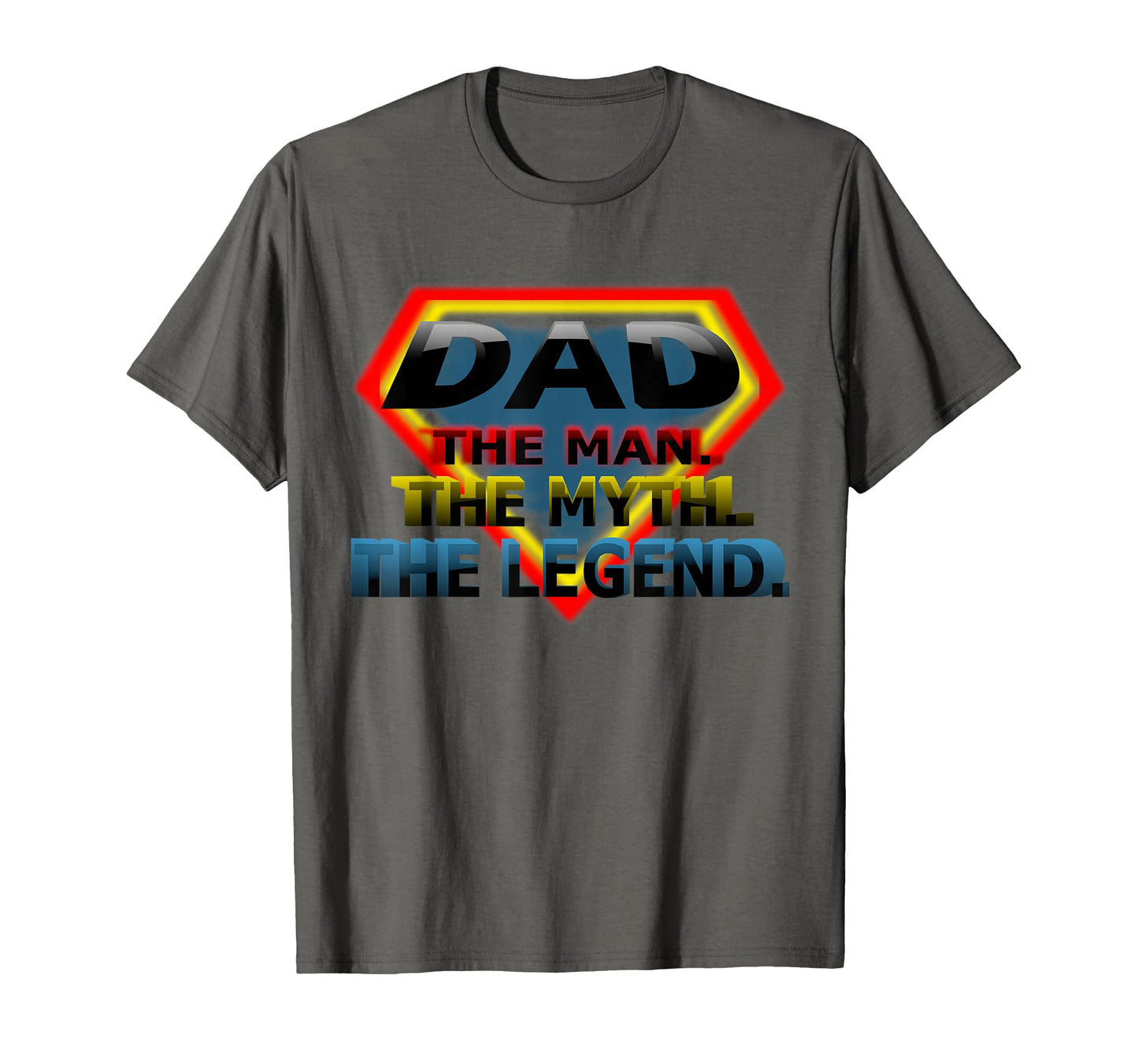 Super Dad Myth Legend T-Shirt - Fun Novelty Design Men Women - T-Shirt, Sweatshirt, Hoodie