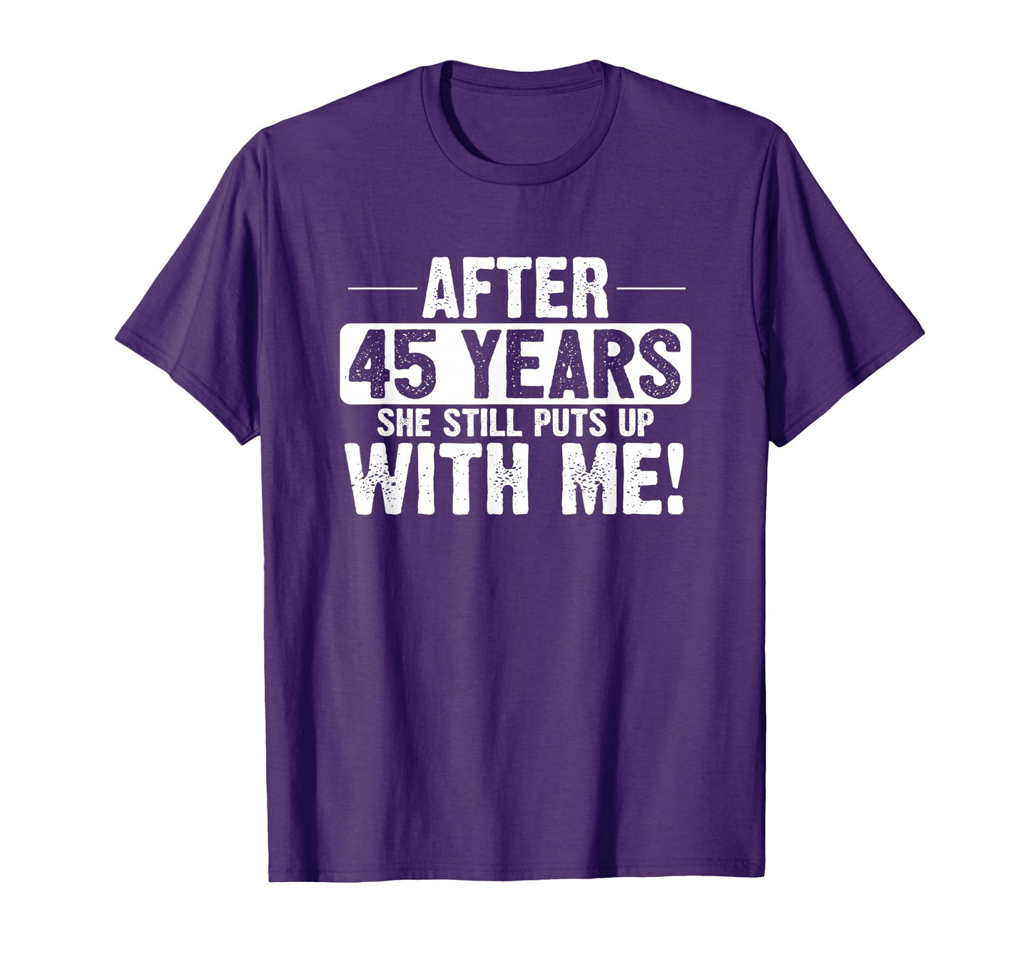 45Th Anniversary 45 Years Marriage Husband T-Shirt - Unique Graphic Unisex - T-Shirt, Sweatshirt, Hoodie