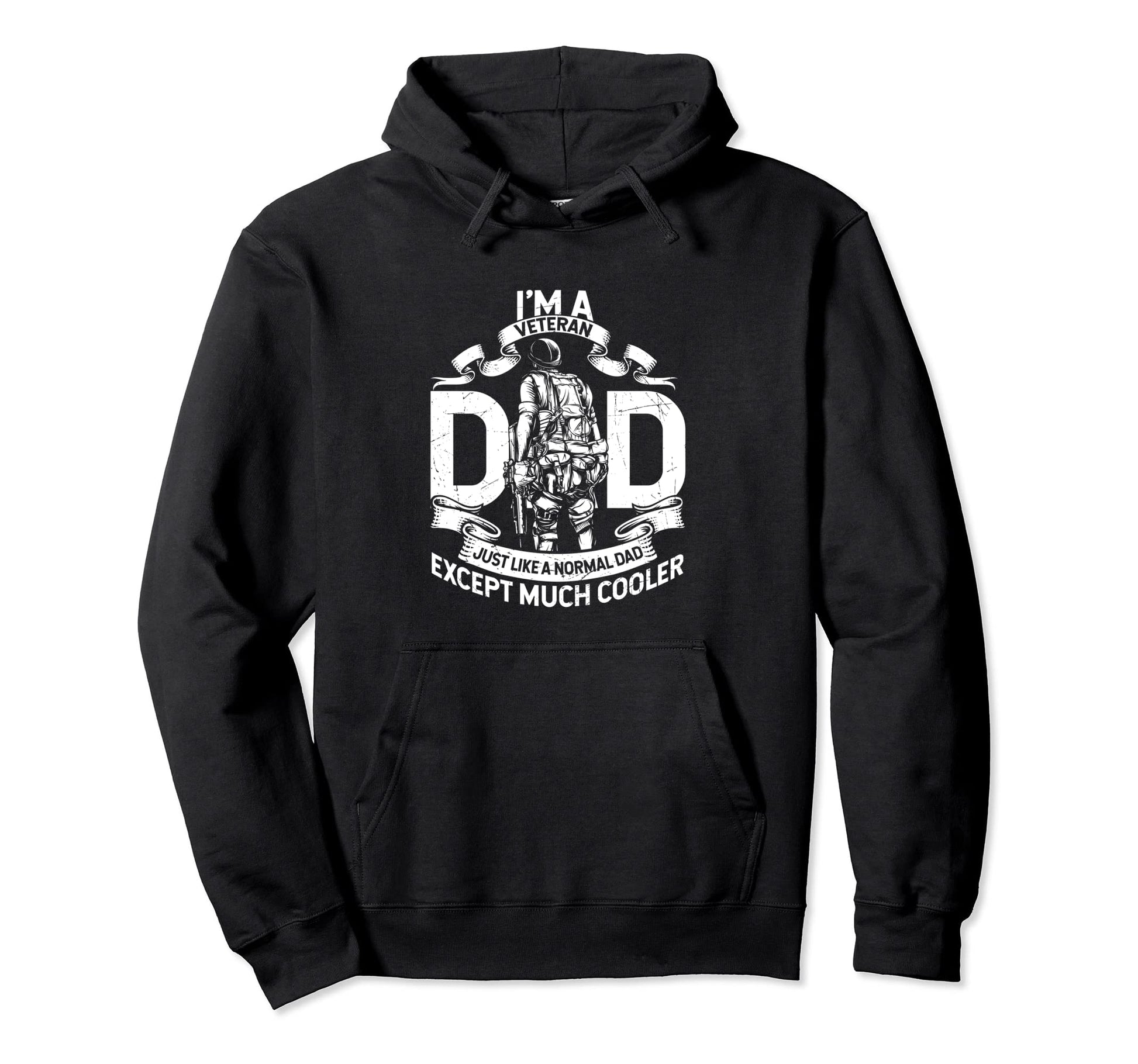 Im Veteran Dad Just Like Normal Dad Hoodie - Unique Graphic for Adults - T-Shirt, Sweatshirt, Hoodie