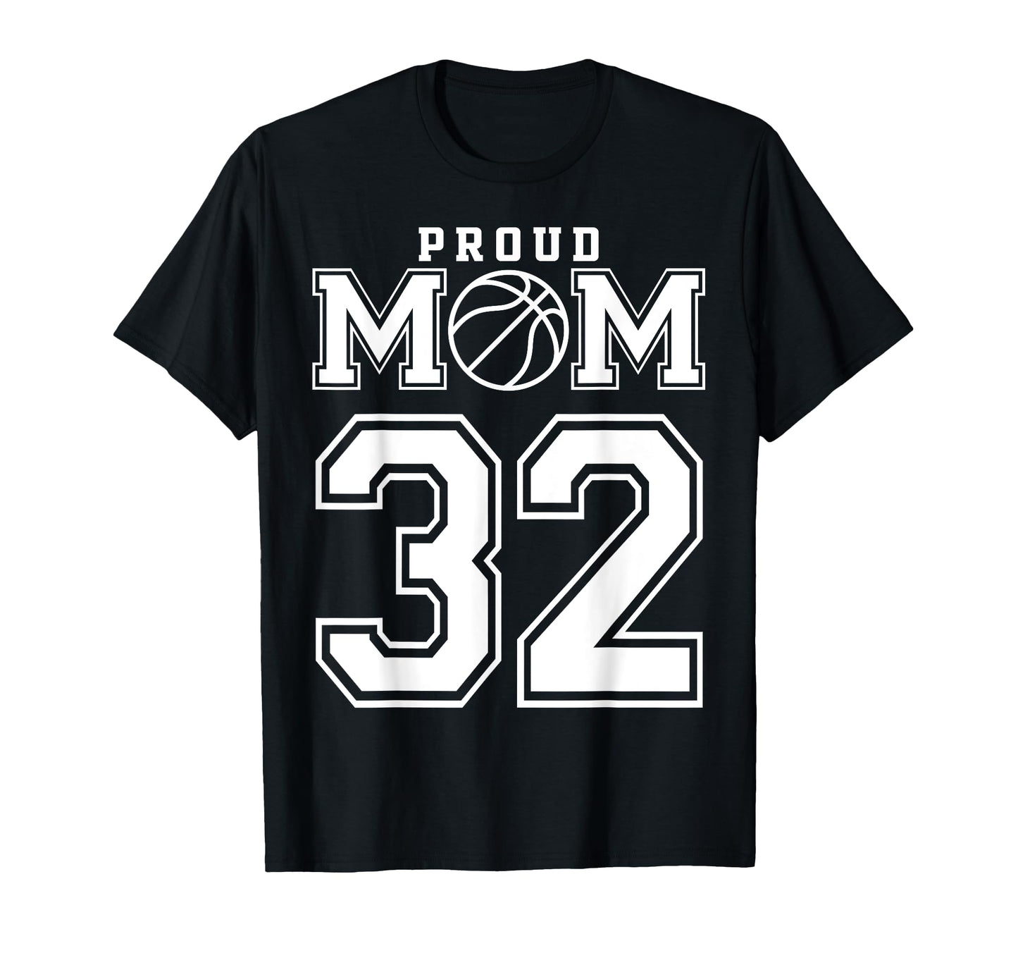 Number 32 Custom Proud Basketball T-Shirt - Casual Everyday Wear Unisex - T-Shirt, Sweatshirt, Hoodie