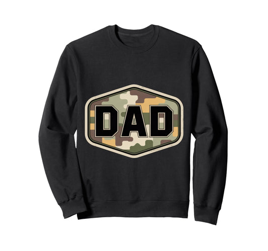 Camo Dad Funny Military Appreciation Sweatshirt - Novelty Apparel Unisex - T-Shirt, Sweatshirt, Hoodie