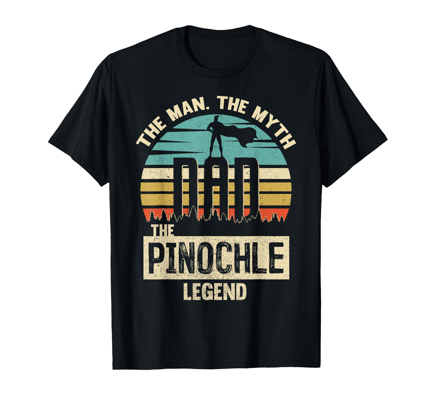 Myth Legend Dad Pinochle Penuchle T-Shirt - Aesthetic Graphic Men Women - T-Shirt, Sweatshirt, Hoodie