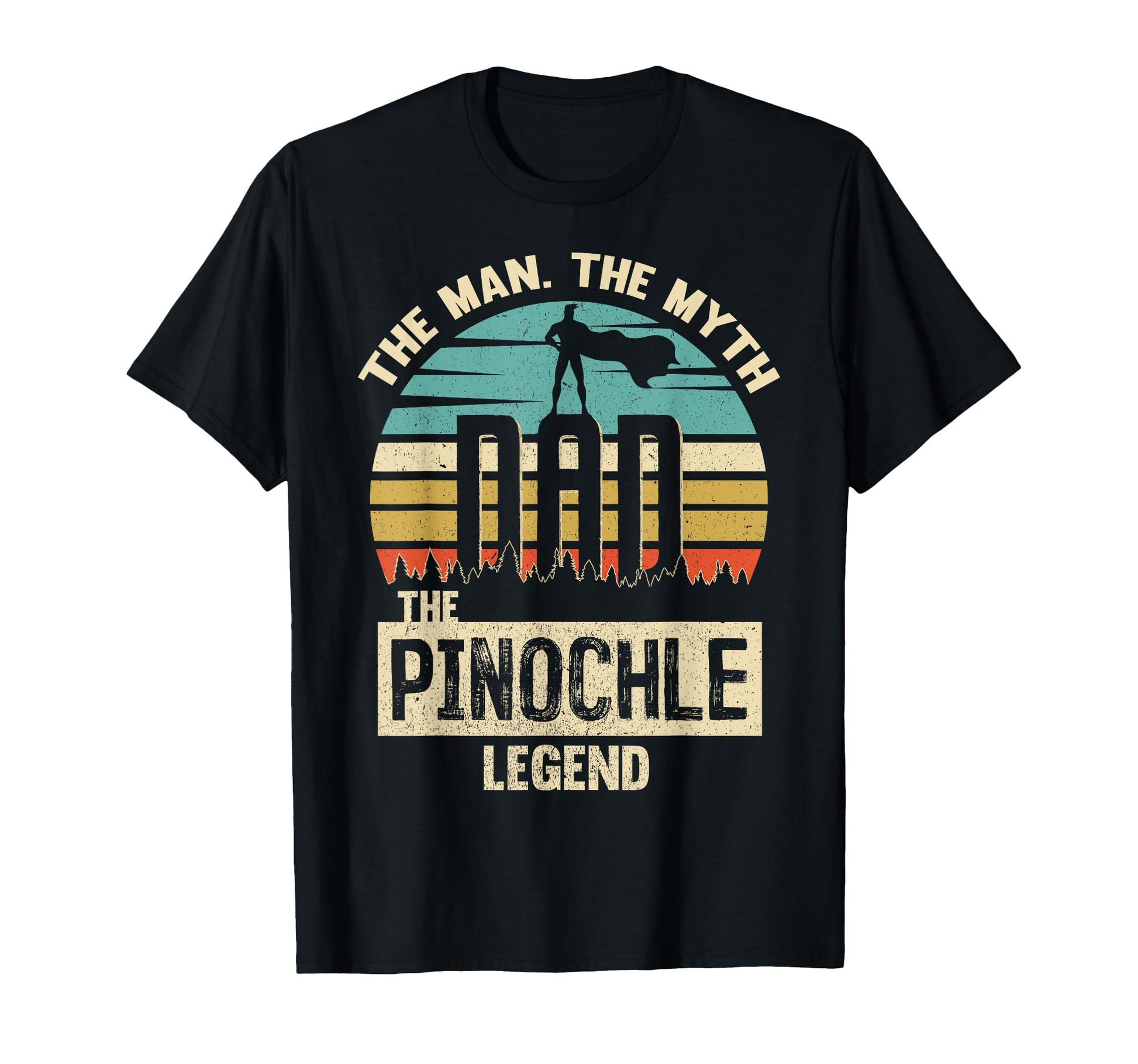 Myth Legend Dad Pinochle Penuchle T-Shirt - Aesthetic Graphic Men Women - T-Shirt, Sweatshirt, Hoodie