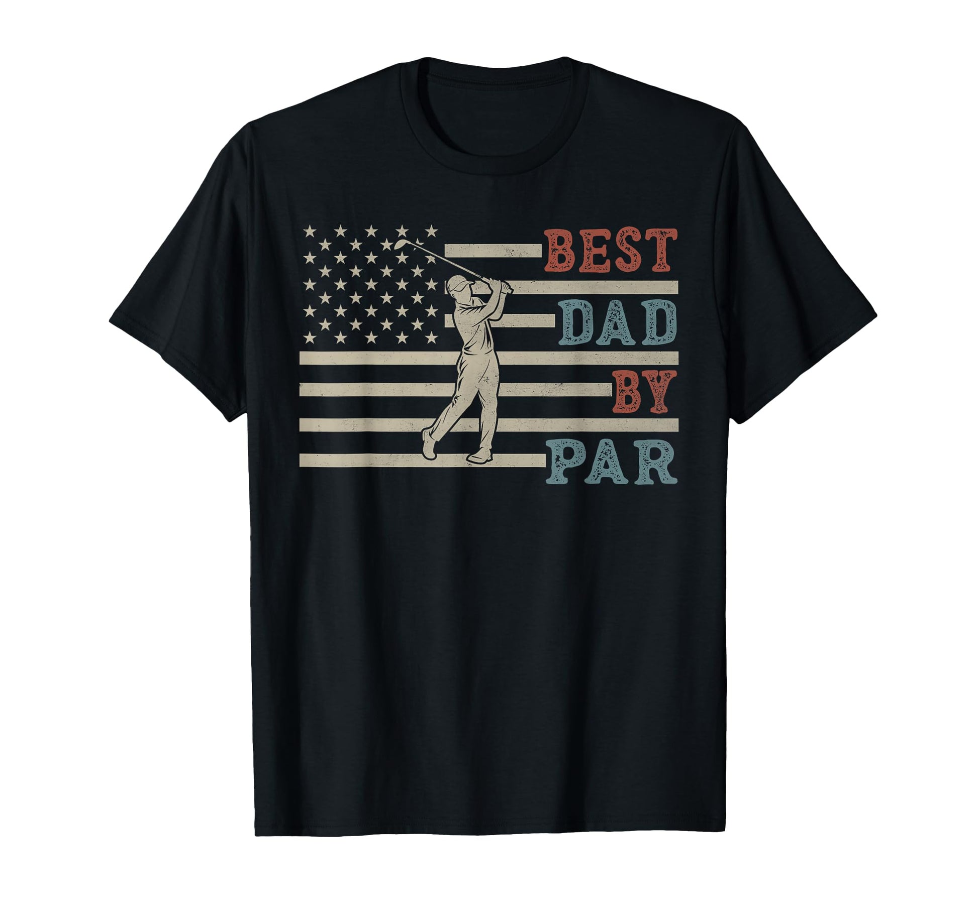 Funny Best Dad Par Golf Fathers Day T-Shirt - Casual Everyday Wear Unisex - T-Shirt, Sweatshirt, Hoodie