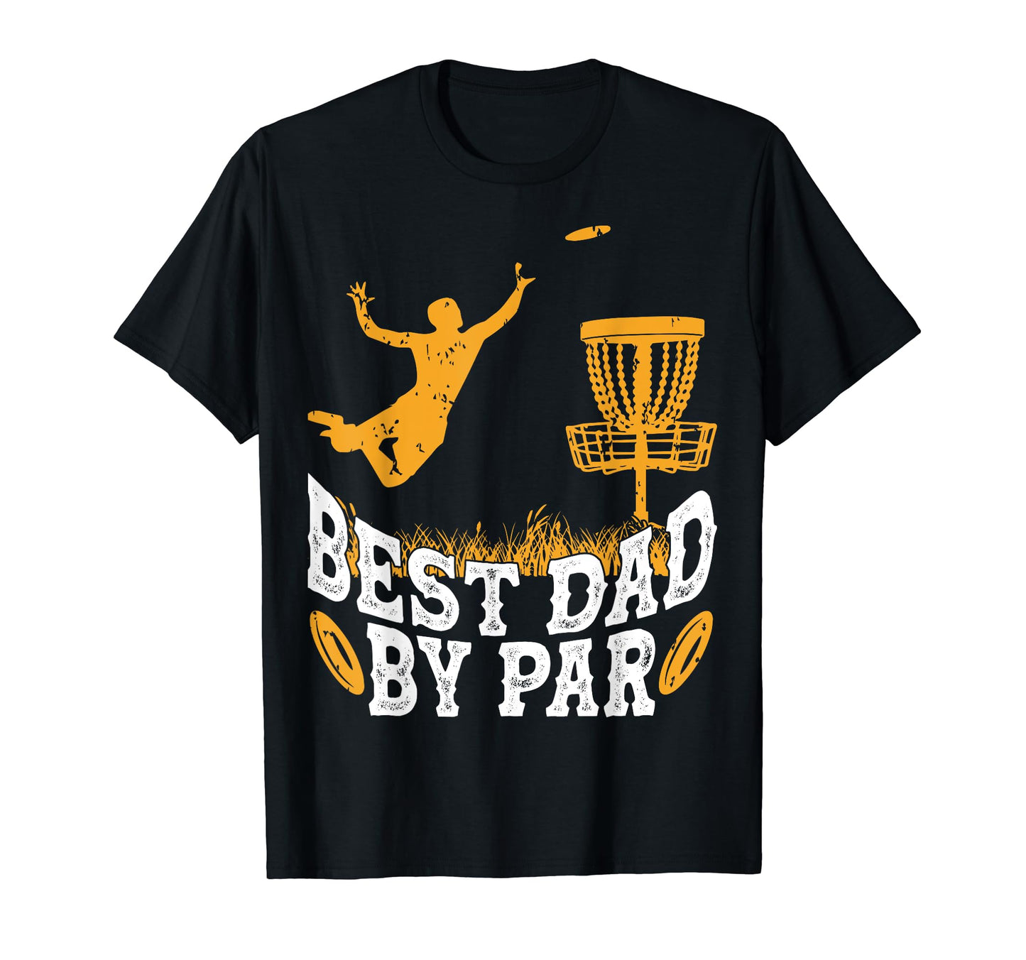 Best Dad Par Disc Golfer Disc Golf T-Shirt - Graphic Print for Adults - T-Shirt, Sweatshirt, Hoodie