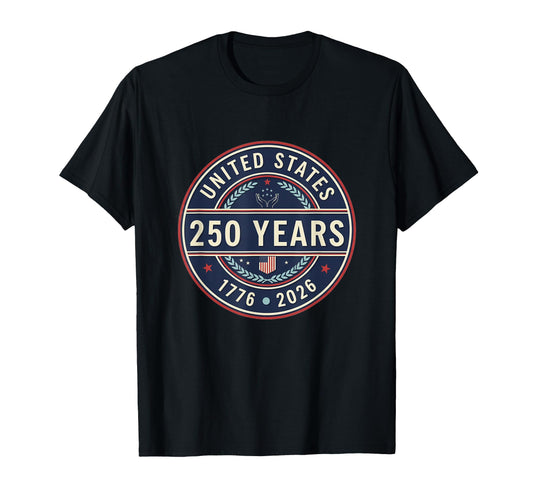 250 Years American Freedom 1776 2026 T-Shirt - Trendy Graphic Men Women - T-Shirt, Sweatshirt, Hoodie