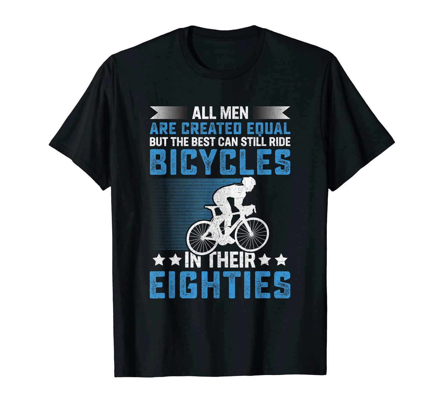 Mens Bike All Equal But Best Ride Bicycles T-Shirt - Trendy Graphic Unisex - T-Shirt, Sweatshirt, Hoodie
