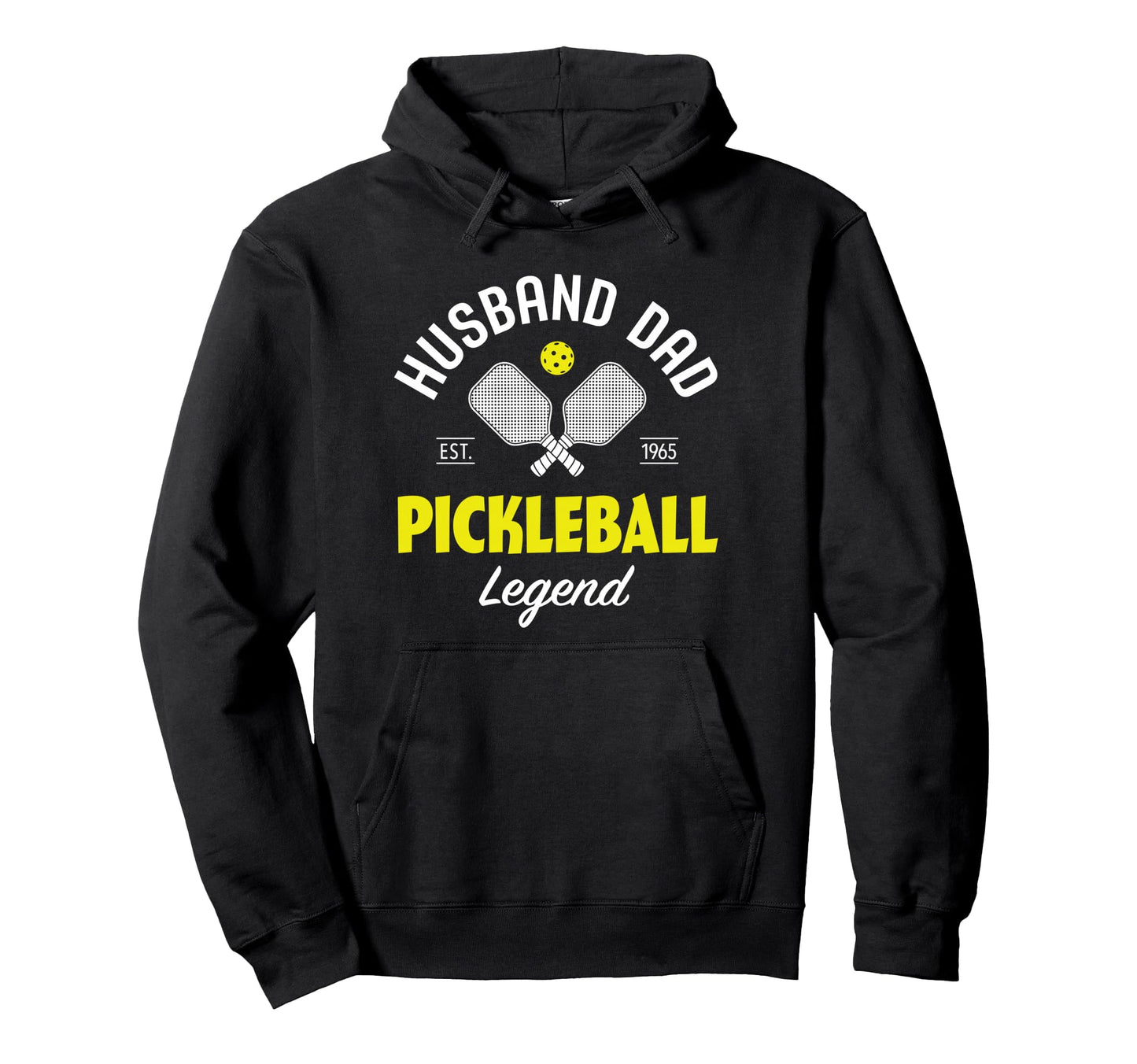 Husband Dad Pickleball Legend Father Hoodie - Graphic Print Unisex - T-Shirt, Sweatshirt, Hoodie