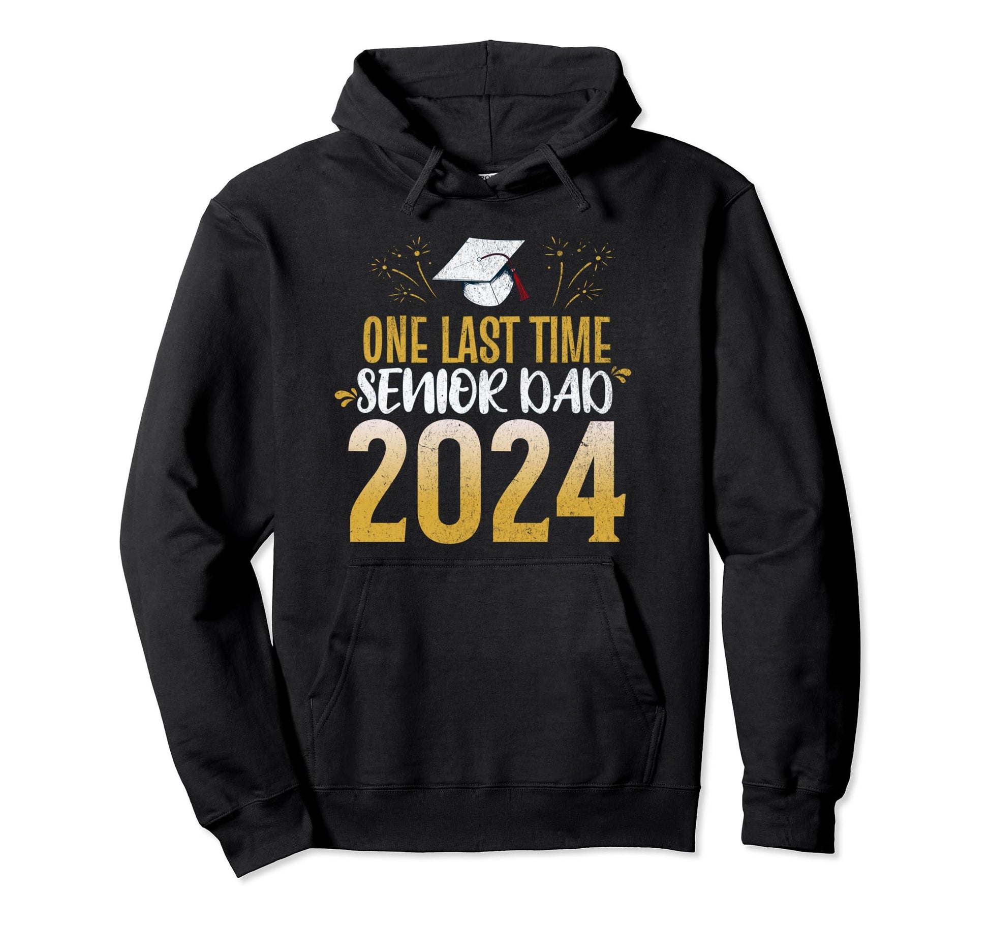 One Last Time Senior Dad 2024 Hoodie - Custom Art Print for Adults - T-Shirt, Sweatshirt, Hoodie