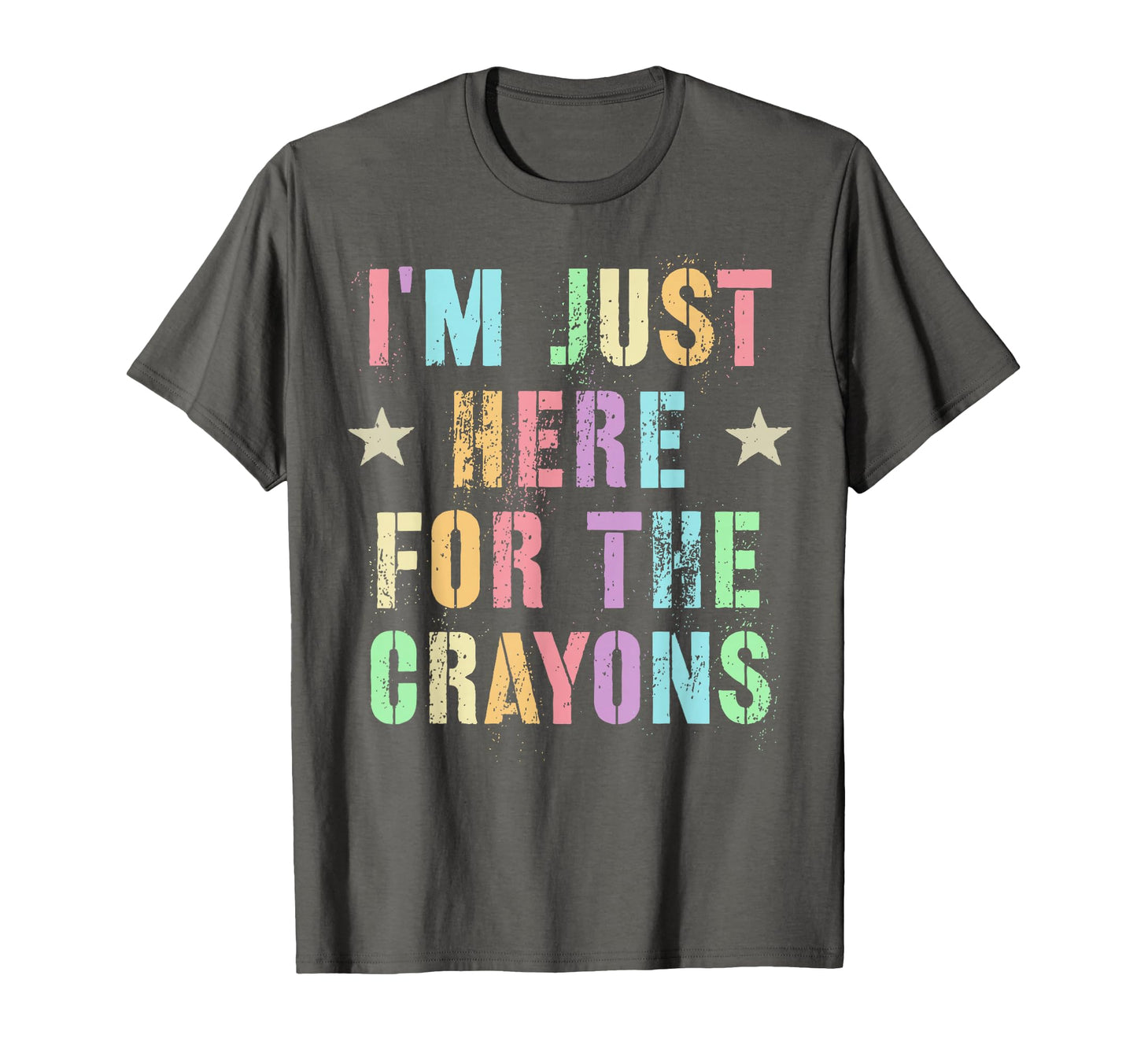 Funny Im Just Here Crayons Grunt Mre T-Shirt - Streetwear Style for Adults - T-Shirt, Sweatshirt, Hoodie