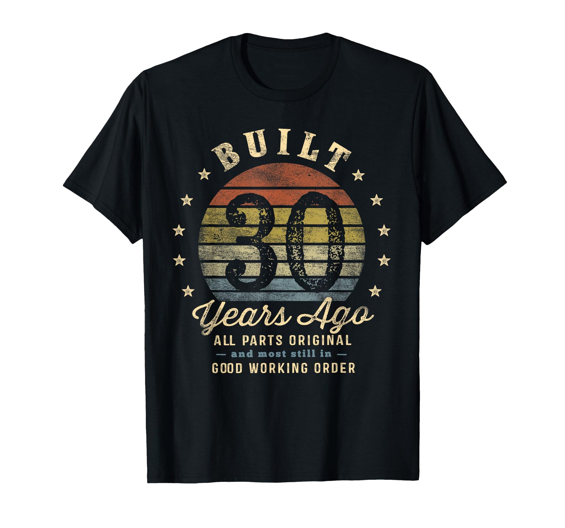 Built 30 Years Ago All Parts Original T-Shirt - Aesthetic Graphic Unisex - T-Shirt, Sweatshirt, Hoodie