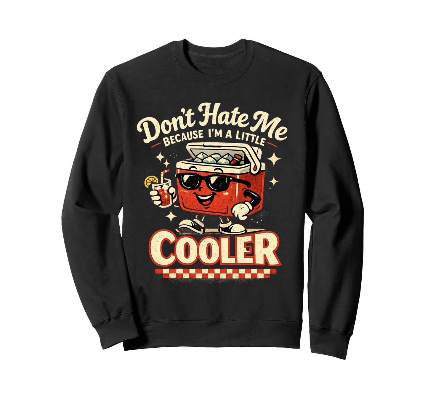 Dont Hate Me Because Im Little Sweatshirt - Fun Novelty Design for Adults - T-Shirt, Sweatshirt, Hoodie
