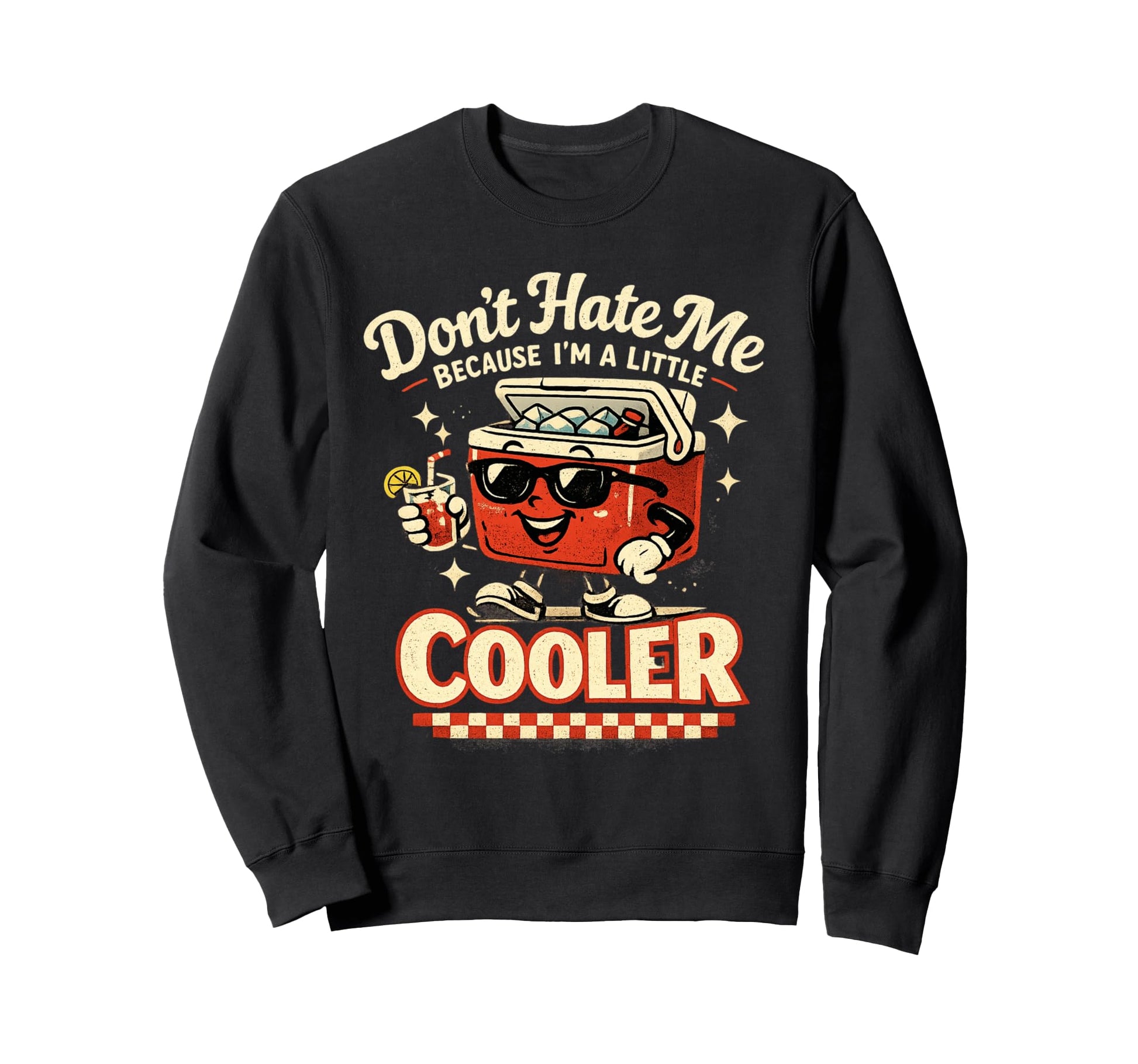 Dont Hate Me Because Im Little Sweatshirt - Fun Novelty Design for Adults - T-Shirt, Sweatshirt, Hoodie