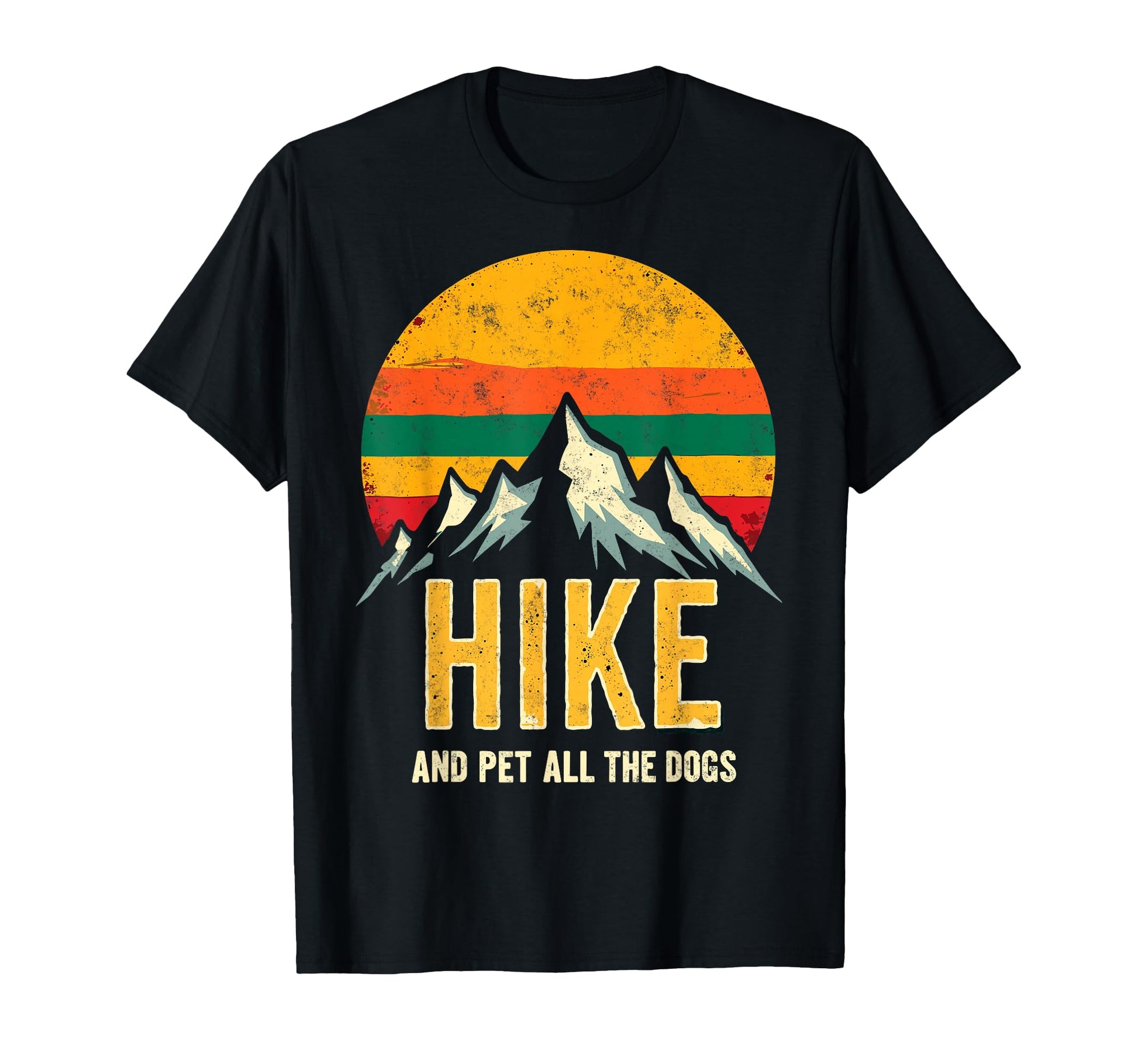 Hike Pet All Dogs Lover Trekking Hiking T-Shirt - Graphic Print Men Women - T-Shirt, Sweatshirt, Hoodie