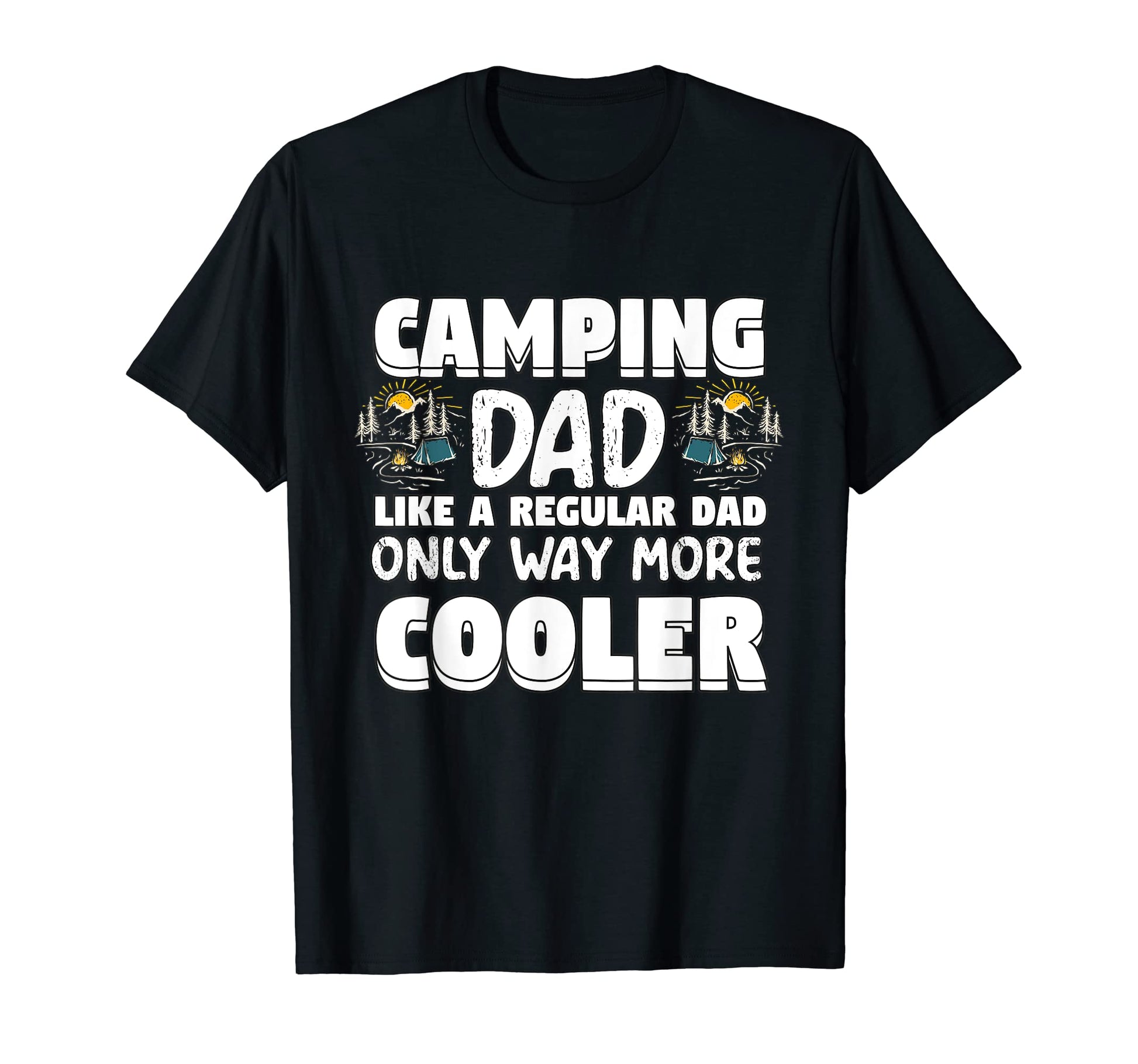 Mens Camping Dad Cooler Camper Fathers T-Shirt - Trendy Graphic for Adults - T-Shirt, Sweatshirt, Hoodie