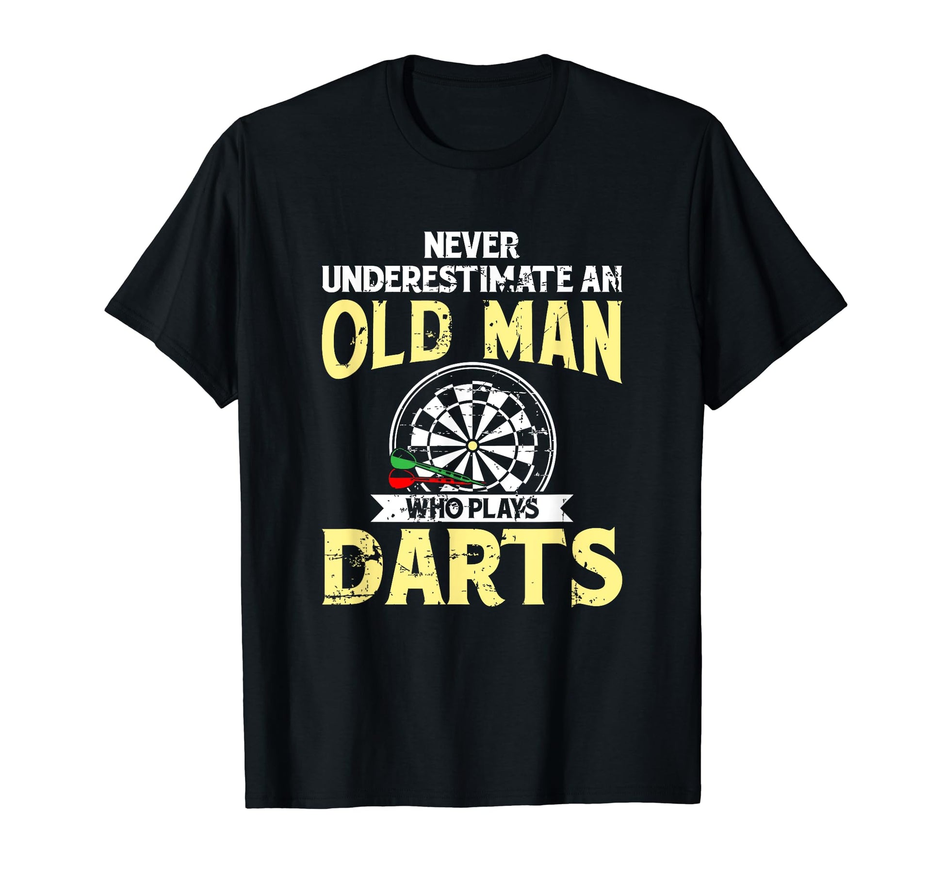Old Darts Fathers Day Dart Player Gift T-Shirt - Novelty Apparel Unisex - T-Shirt, Sweatshirt, Hoodie