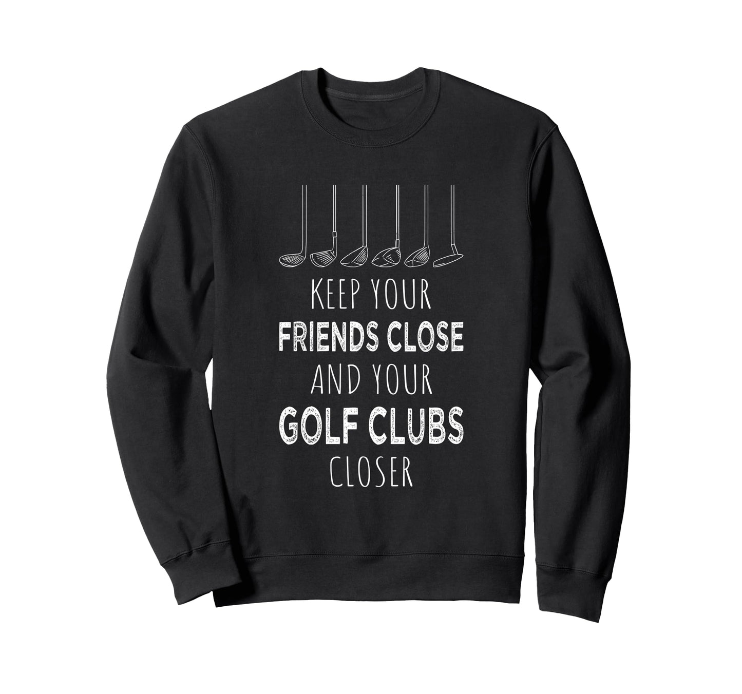Keep Your Friends Close And Your Sweatshirt - Aesthetic Graphic Men Women - T-Shirt, Sweatshirt, Hoodie