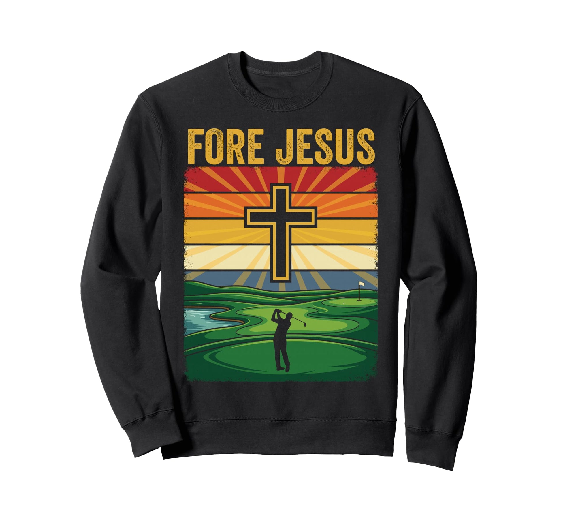 Christian Golf Funny Golfing Fore Sweatshirt - Trendy Graphic for Adults - T-Shirt, Sweatshirt, Hoodie