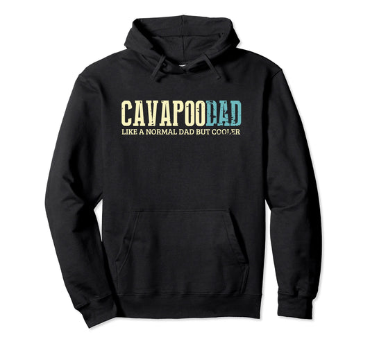 Cavapoo Dad Like Normal Dad But Cooler Hoodie - Minimalist Print Unisex - T-Shirt, Sweatshirt, Hoodie