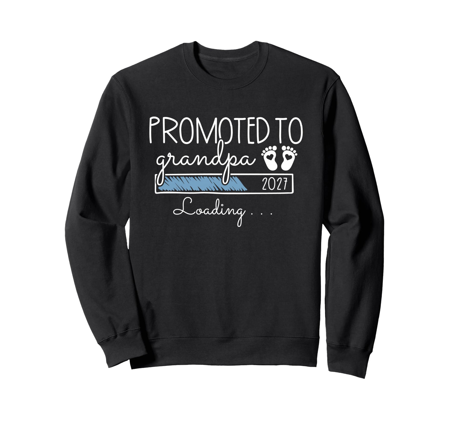 Promoted To Grandpa 2027 Announcement Sweatshirt - Streetwear Style Unisex - T-Shirt, Sweatshirt, Hoodie