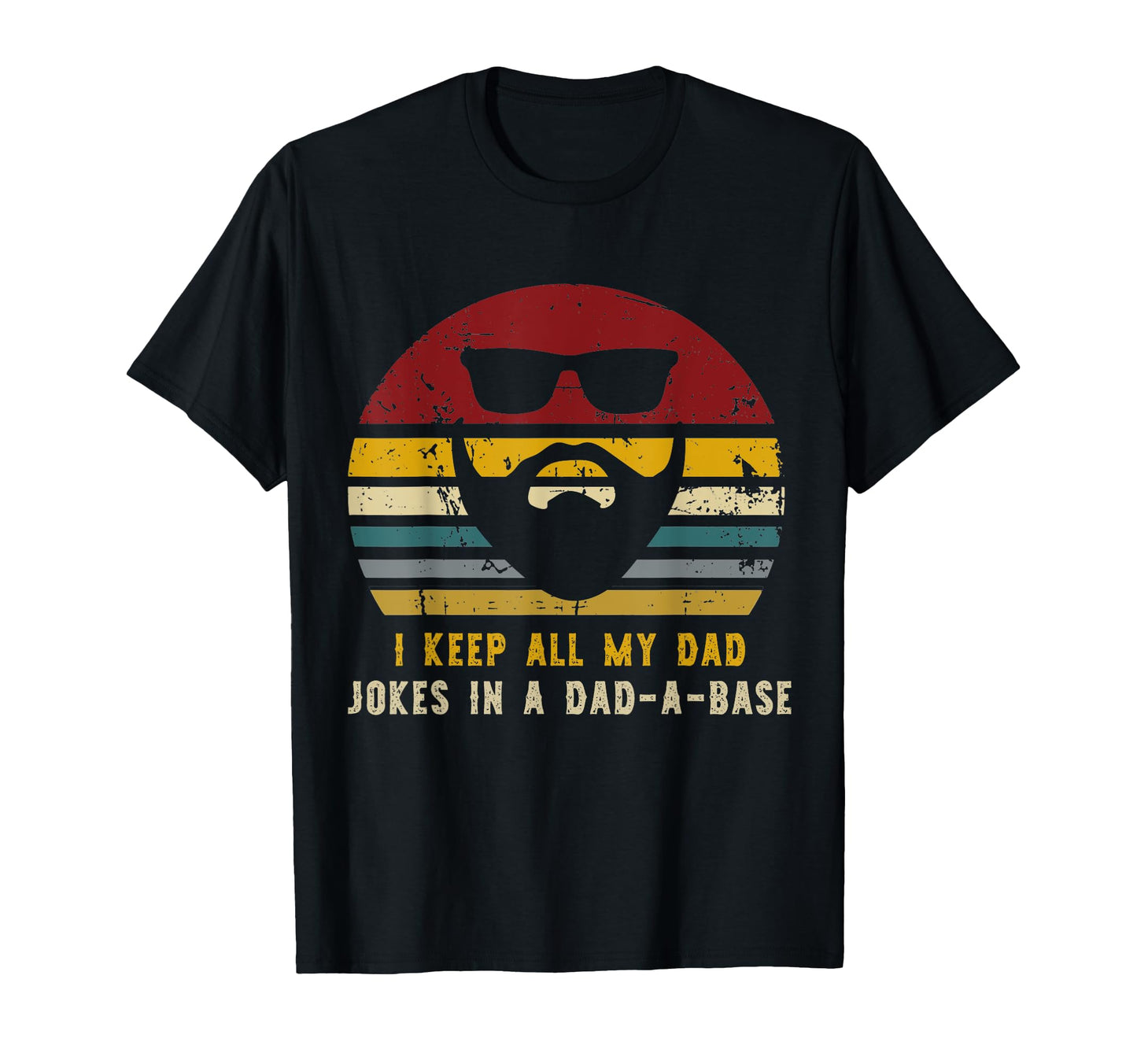I Keep All My Dad Jokes Dad Base T-Shirt - Fun Novelty Design for Adults - T-Shirt, Sweatshirt, Hoodie