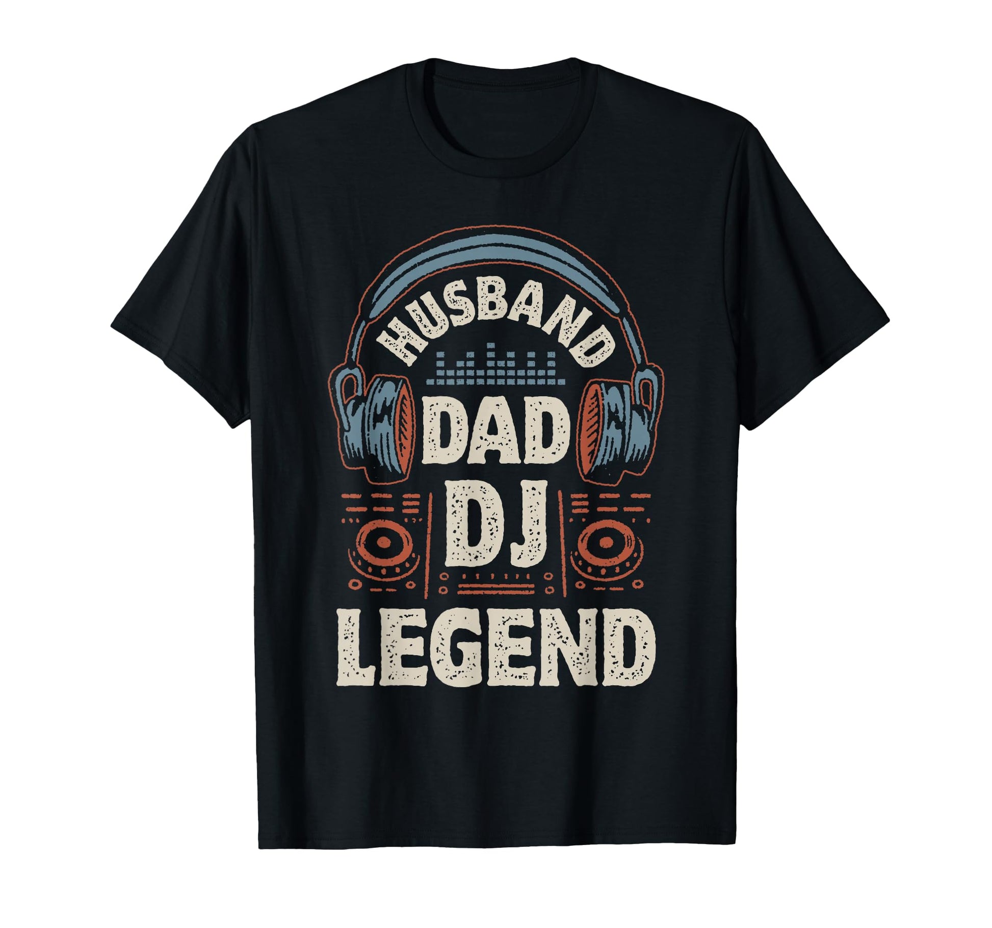 Husband Dad Dj Legend Funny Disc T-Shirt - Streetwear Style Men Women - T-Shirt, Sweatshirt, Hoodie