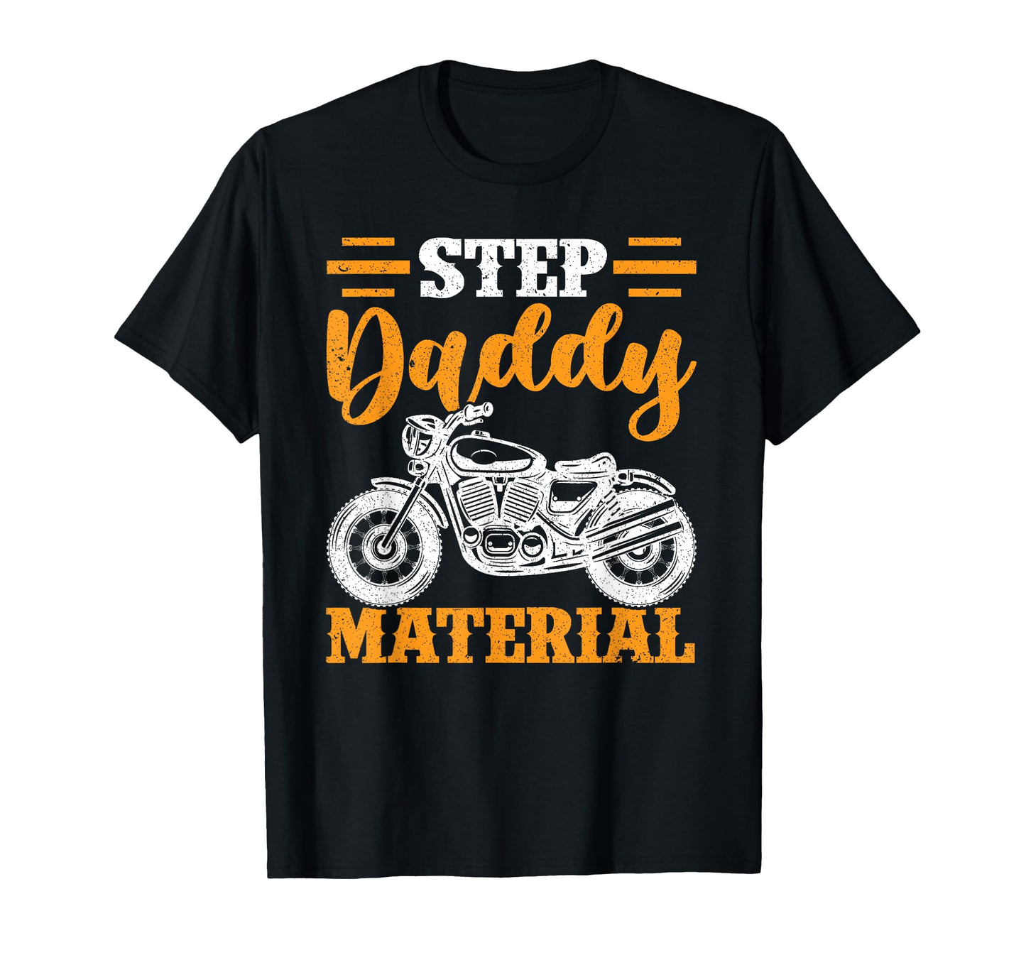 Motorcycle Best Stepdad Fathers Day T-Shirt - Streetwear Style Men Women - T-Shirt, Sweatshirt, Hoodie