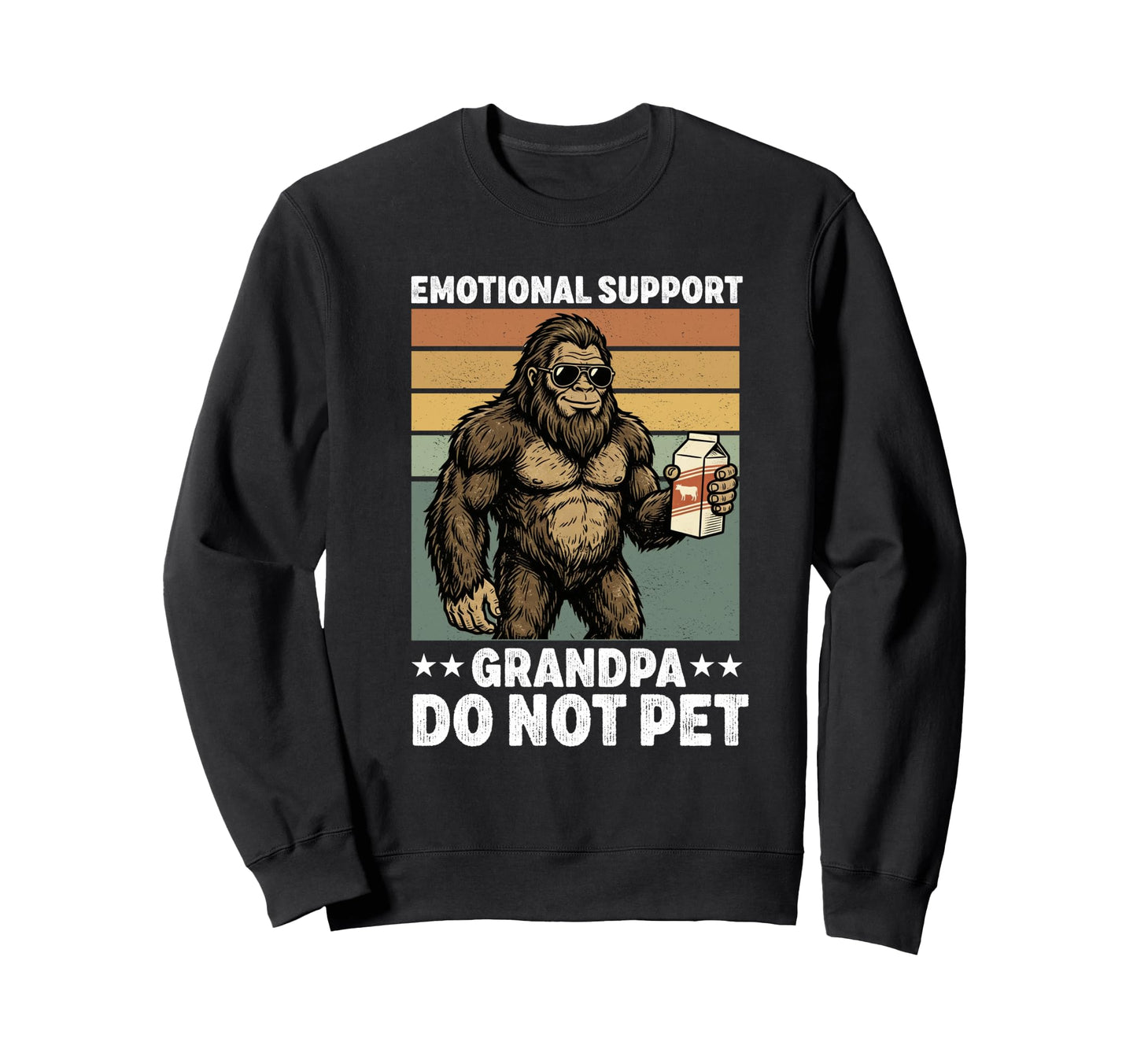 Emotional Support Grandpa Do Not Pet Sweatshirt - Custom Art Print Unisex - T-Shirt, Sweatshirt, Hoodie