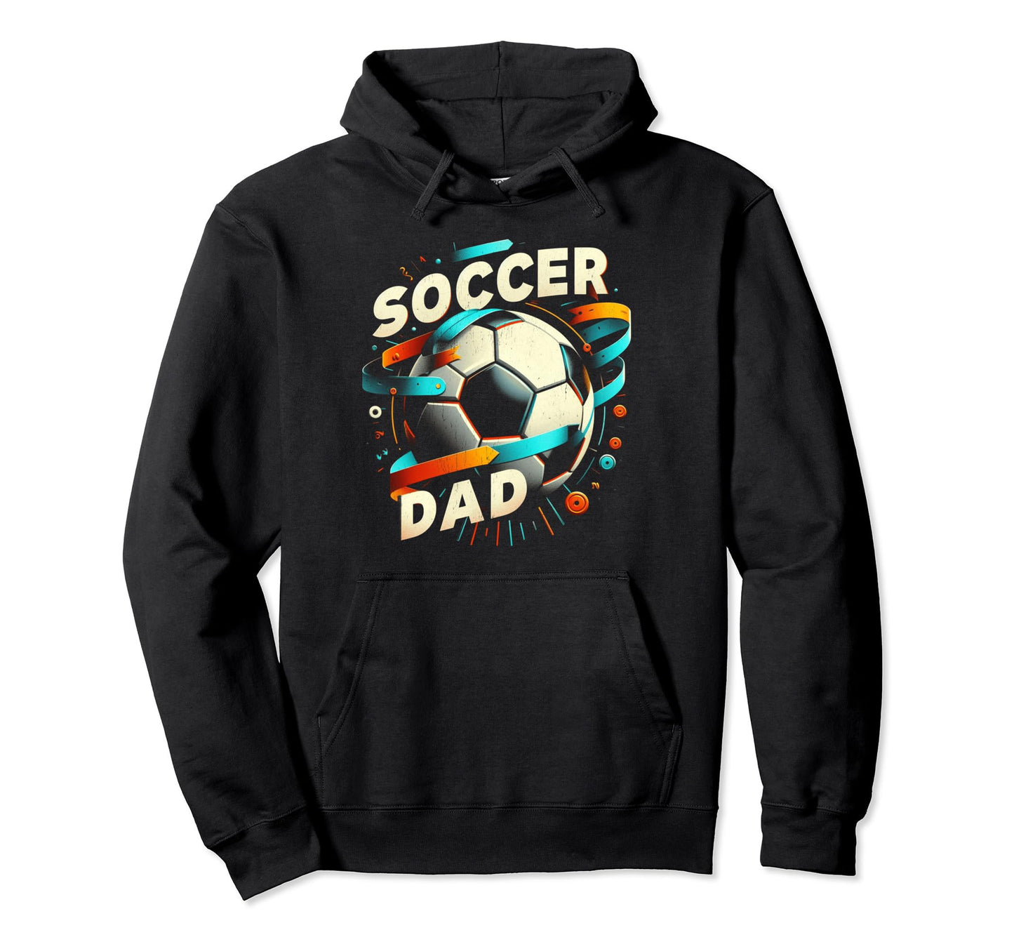 Soccer Dad Family Matching Dad Fathers Hoodie - Trendy Graphic for Adults - T-Shirt, Sweatshirt, Hoodie