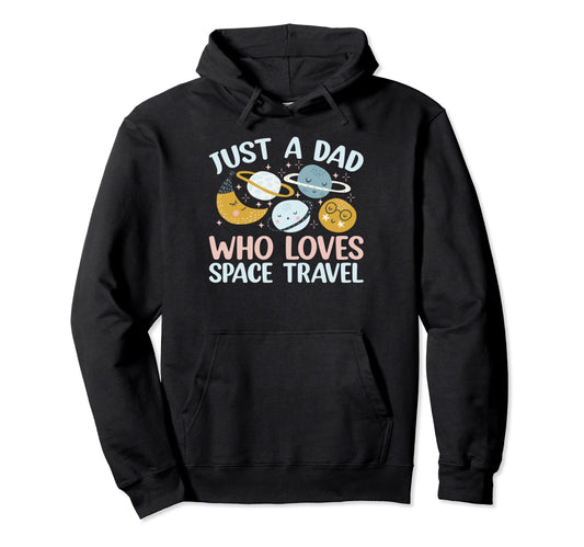 Aerospace Daddy Just Dad Who Loves Hoodie - Aesthetic Graphic for Adults - T-Shirt, Sweatshirt, Hoodie