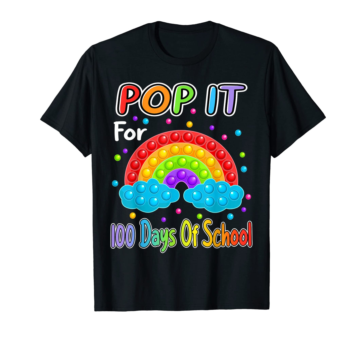 Pop It 100 Days School T-Shirt - Trendy Graphic Unisex - T-Shirt, Sweatshirt, Hoodie