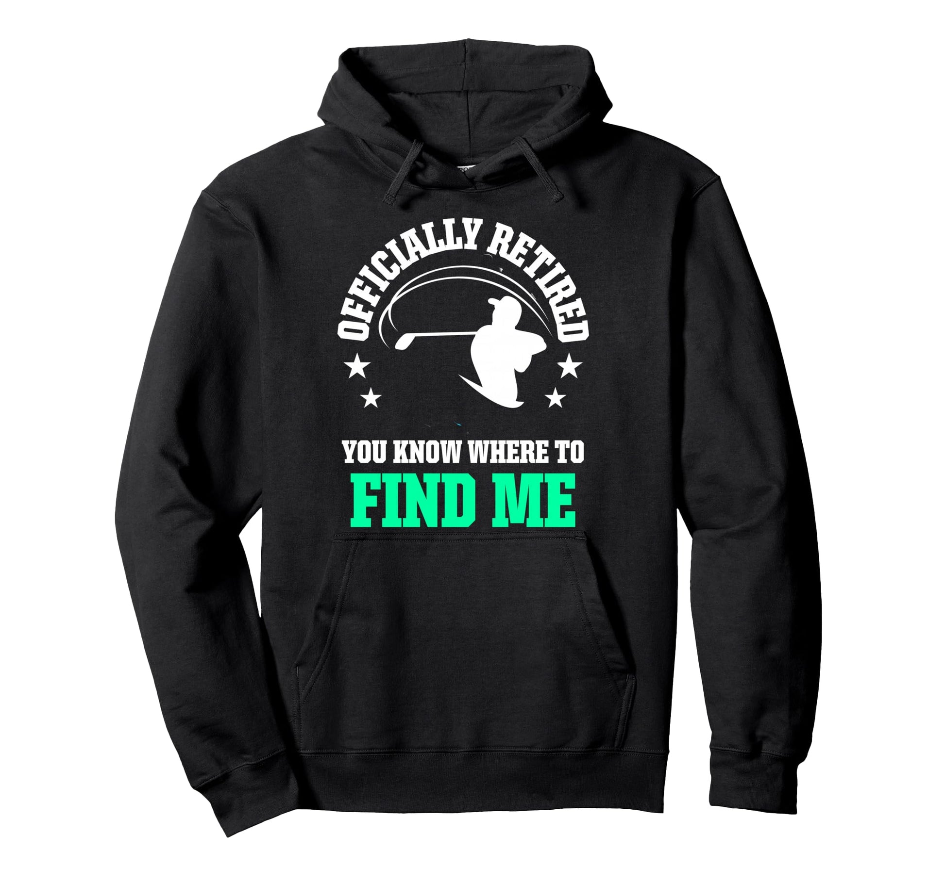 Officially Retired Funny Golf Dad Hoodie - Streetwear Style for Adults - T-Shirt, Sweatshirt, Hoodie