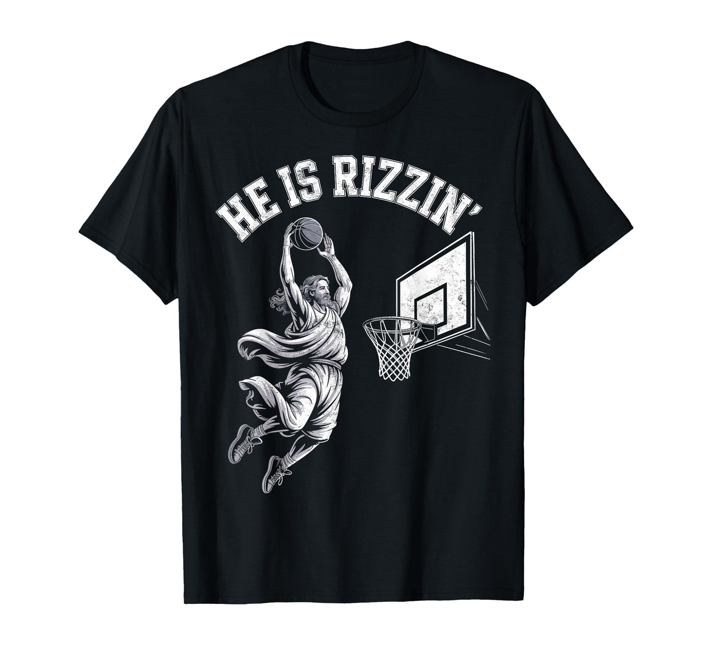 He Is Rizzin Jesus Christ Basketball T-Shirt - Aesthetic Graphic Men Women - T-Shirt, Sweatshirt, Hoodie