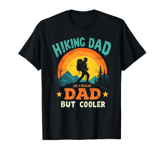 Active Hiking Dad Fathers Day T-Shirt - Unique Graphic for Adults - T-Shirt, Sweatshirt, Hoodie