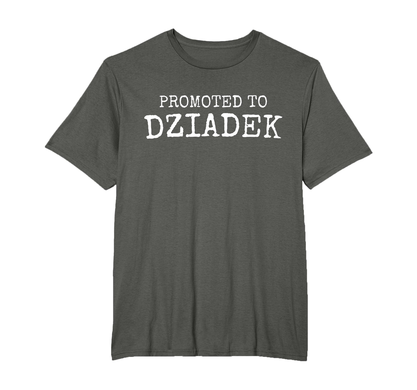 Promoted To Dziadek Polish Grandpa T-Shirt - Trendy Graphic for Adults - T-Shirt, Sweatshirt, Hoodie