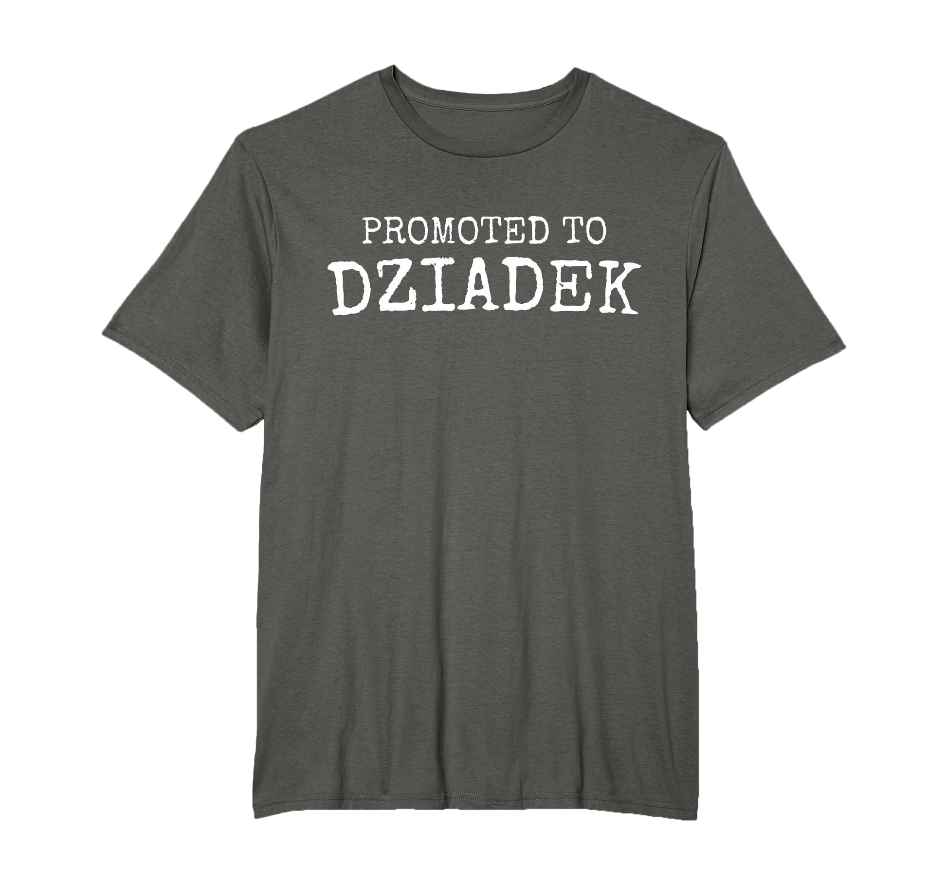 Promoted To Dziadek Polish Grandpa T-Shirt - Trendy Graphic for Adults - T-Shirt, Sweatshirt, Hoodie
