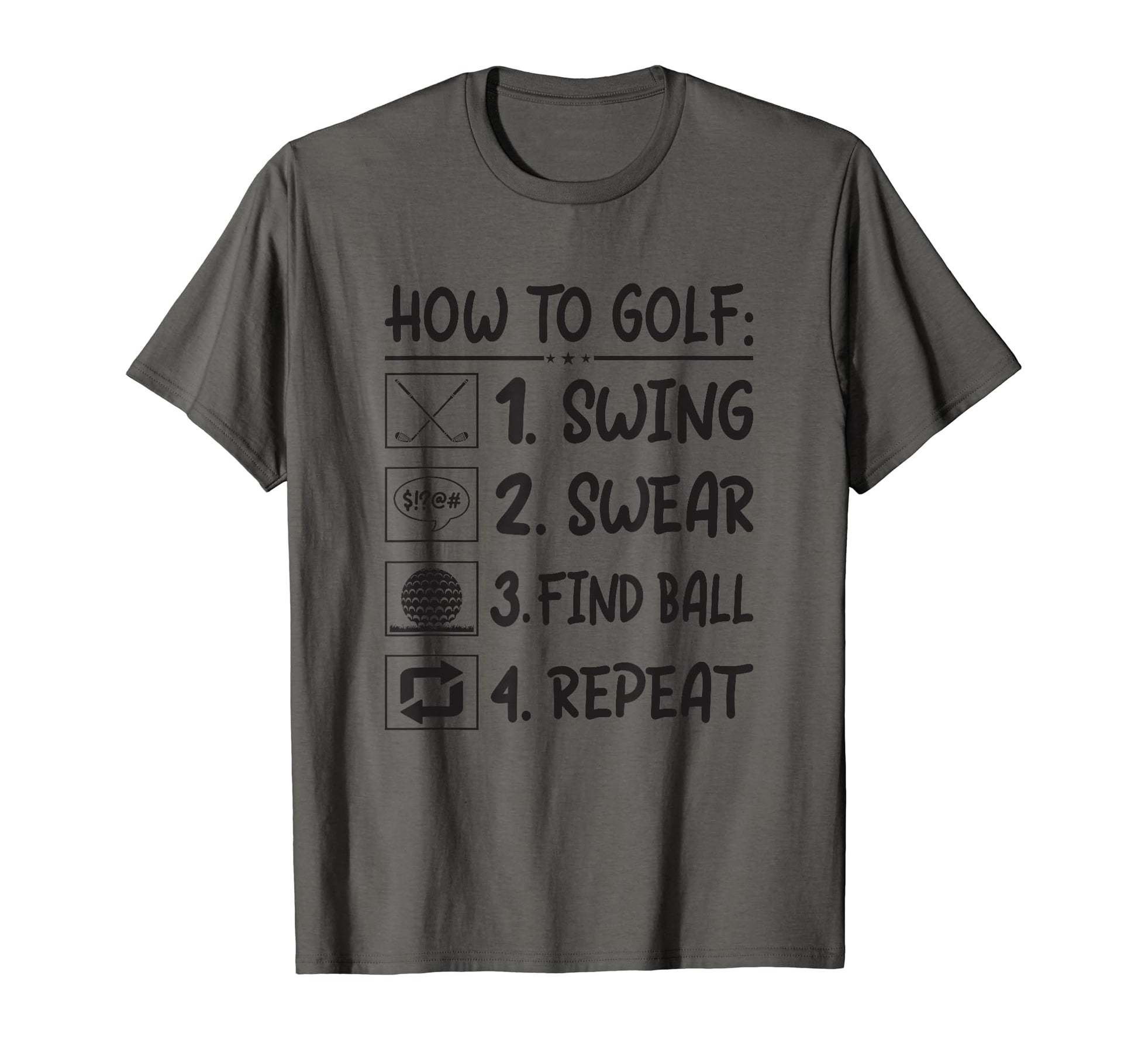 Funny Golf Sayings Funny Golfing How To T-Shirt - Unique Graphic Unisex - T-Shirt, Sweatshirt, Hoodie