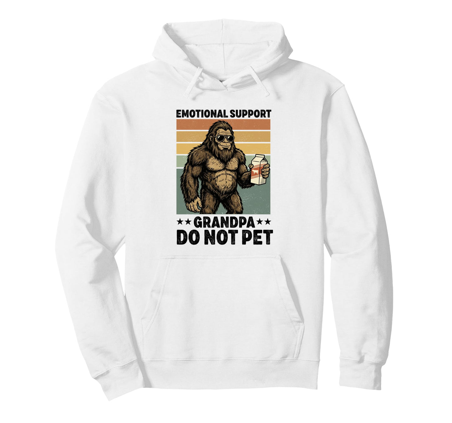 Emotional Support Grandpa Do Not Hoodie - Fun Novelty Design for Adults - T-Shirt, Sweatshirt, Hoodie