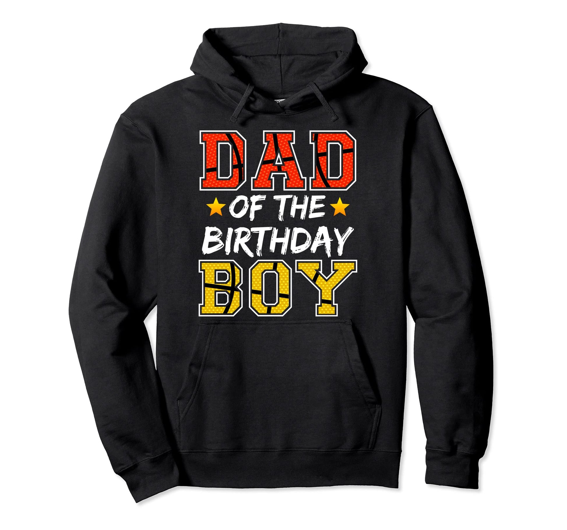 Dad Birthday Basketball Father Daddy Hoodie - Graphic Print for Adults - T-Shirt, Sweatshirt, Hoodie