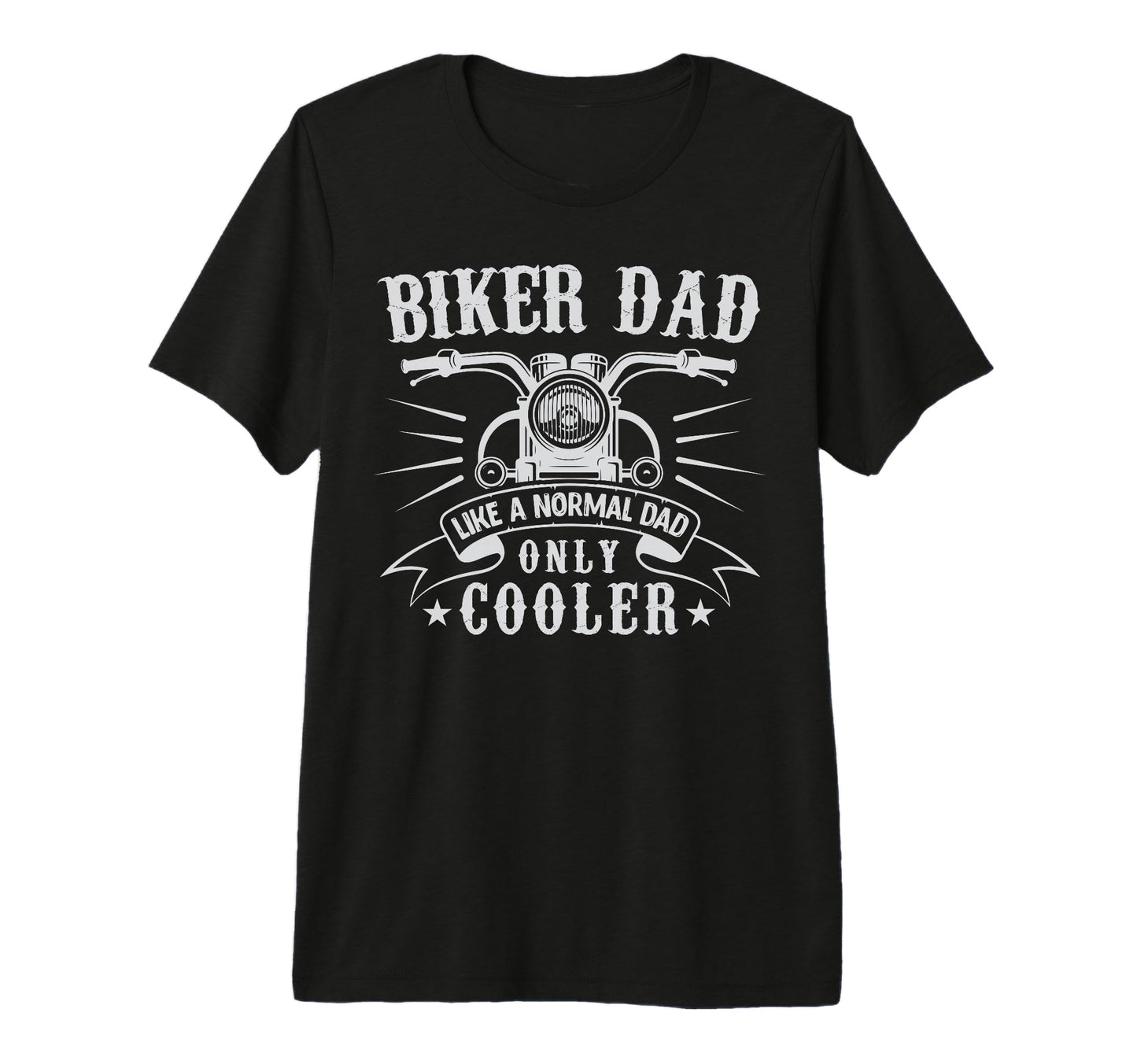 Biker Dad Motorcycle Funny Bike Lover T-Shirt - Fun Novelty Design Unisex - T-Shirt, Sweatshirt, Hoodie