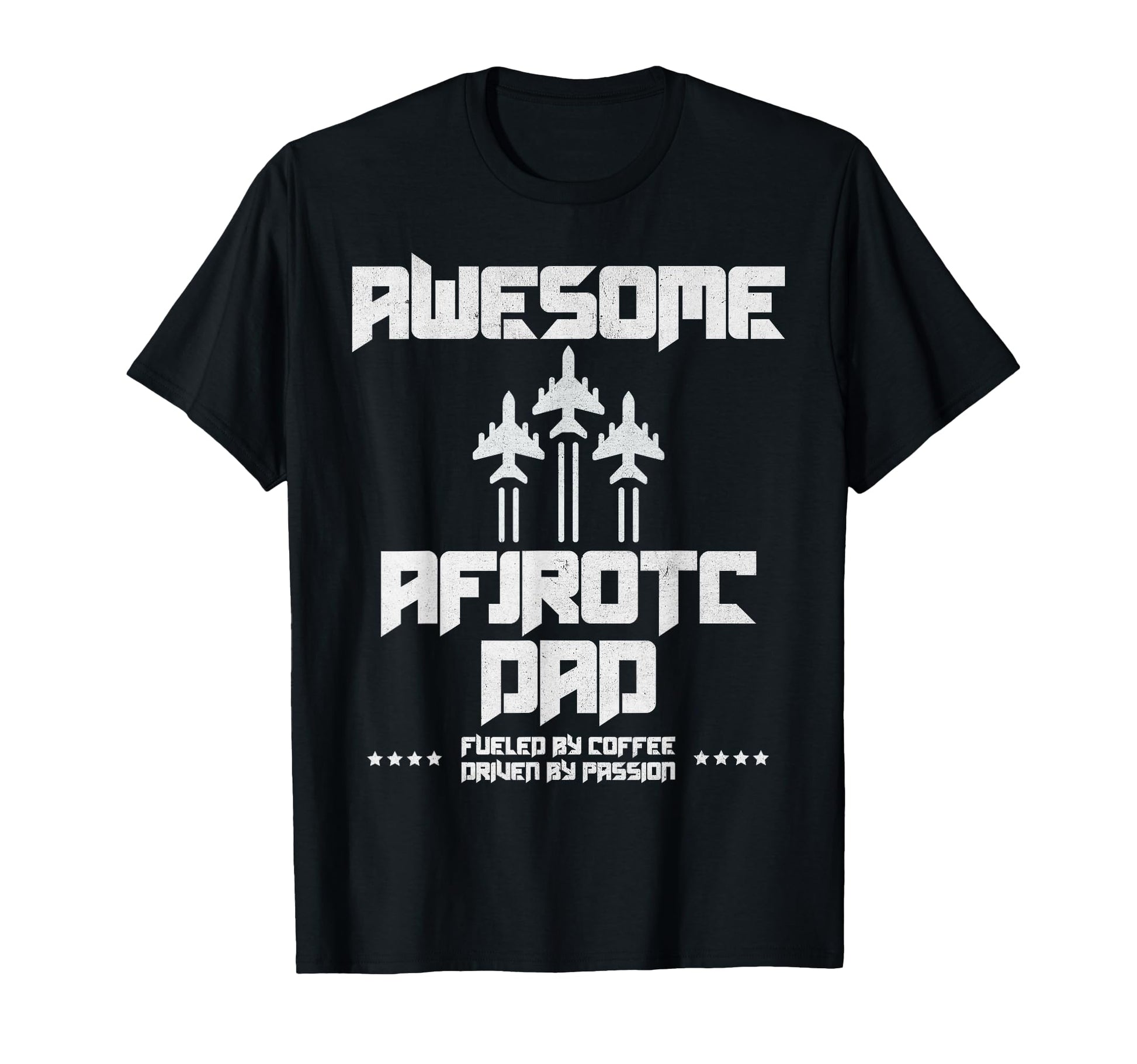 Awesome Afjrotc Dad Military Jrotc T-Shirt - Novelty Apparel Men Women - T-Shirt, Sweatshirt, Hoodie