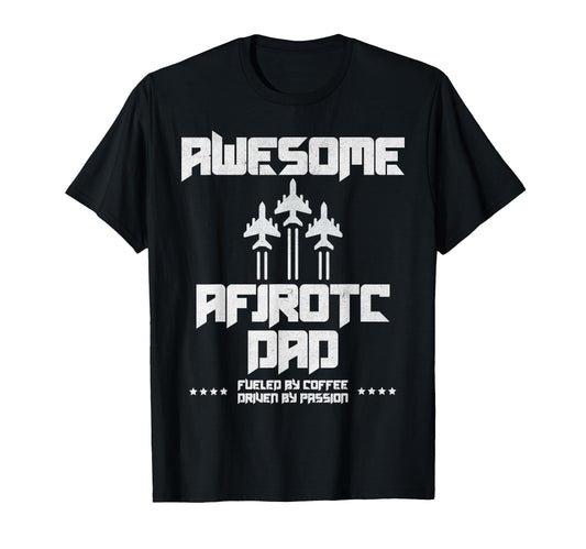 Awesome Afjrotc Dad Military Jrotc T-Shirt - Novelty Apparel Men Women - T-Shirt, Sweatshirt, Hoodie