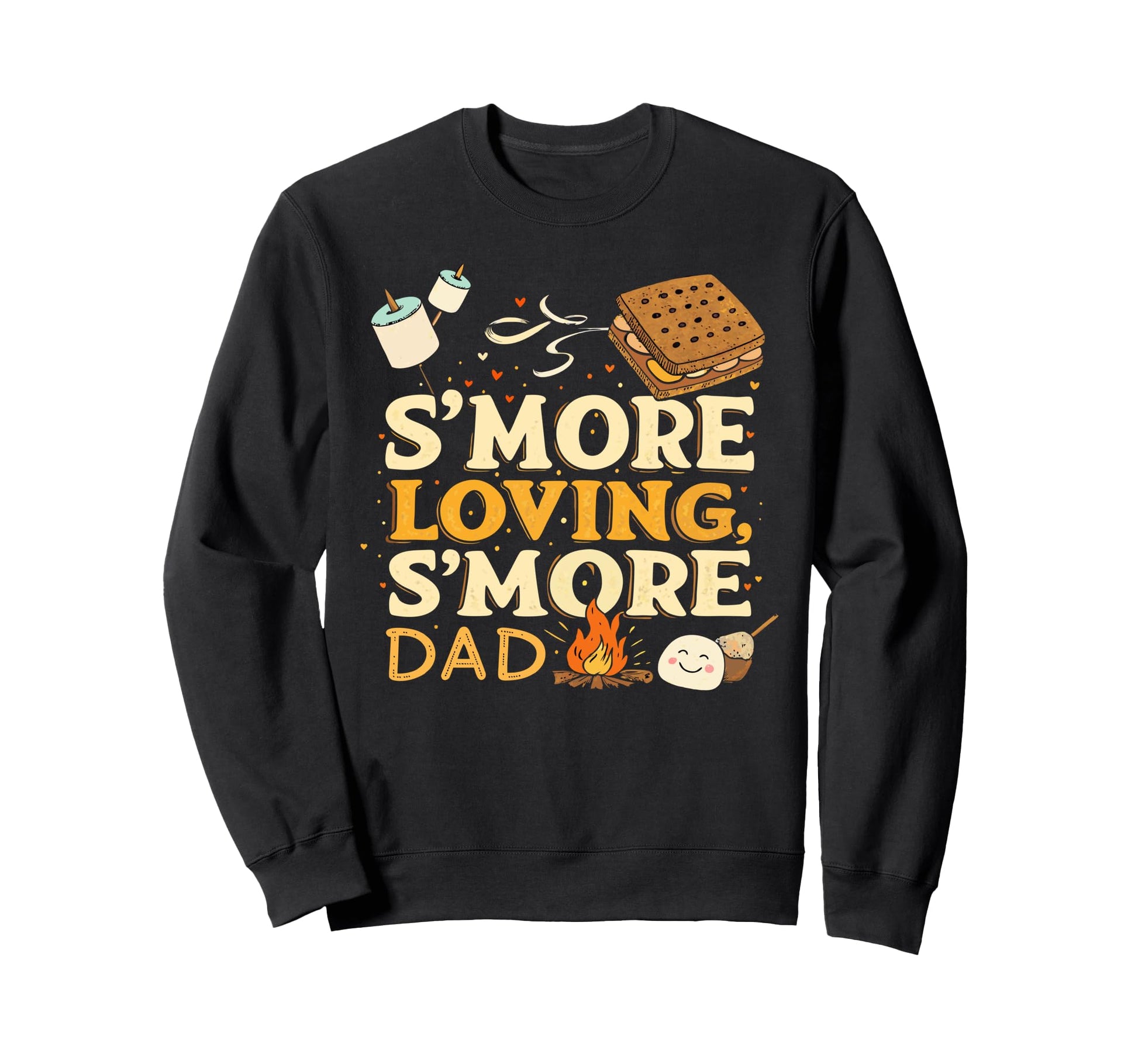 Smore Loving Smore Dad Funny Sweatshirt - Fun Novelty Design Unisex - T-Shirt, Sweatshirt, Hoodie