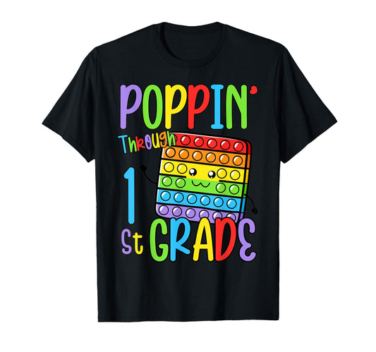 1St First Grade Poppin Through T-Shirt - Aesthetic Graphic Men Women - T-Shirt, Sweatshirt, Hoodie