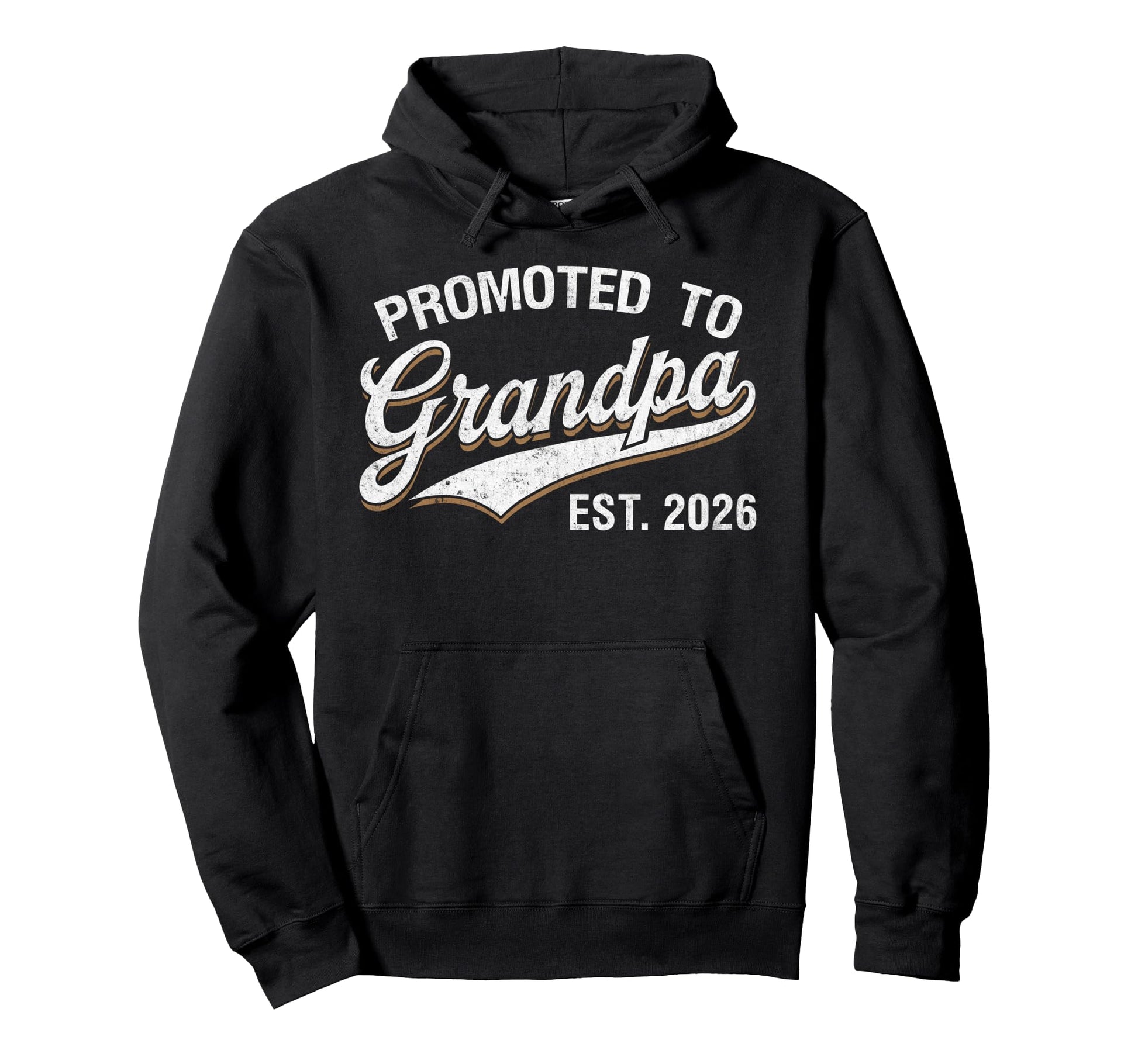 Promoted To Grandpa Est 2026 Hoodie - Streetwear Style for Adults - T-Shirt, Sweatshirt, Hoodie