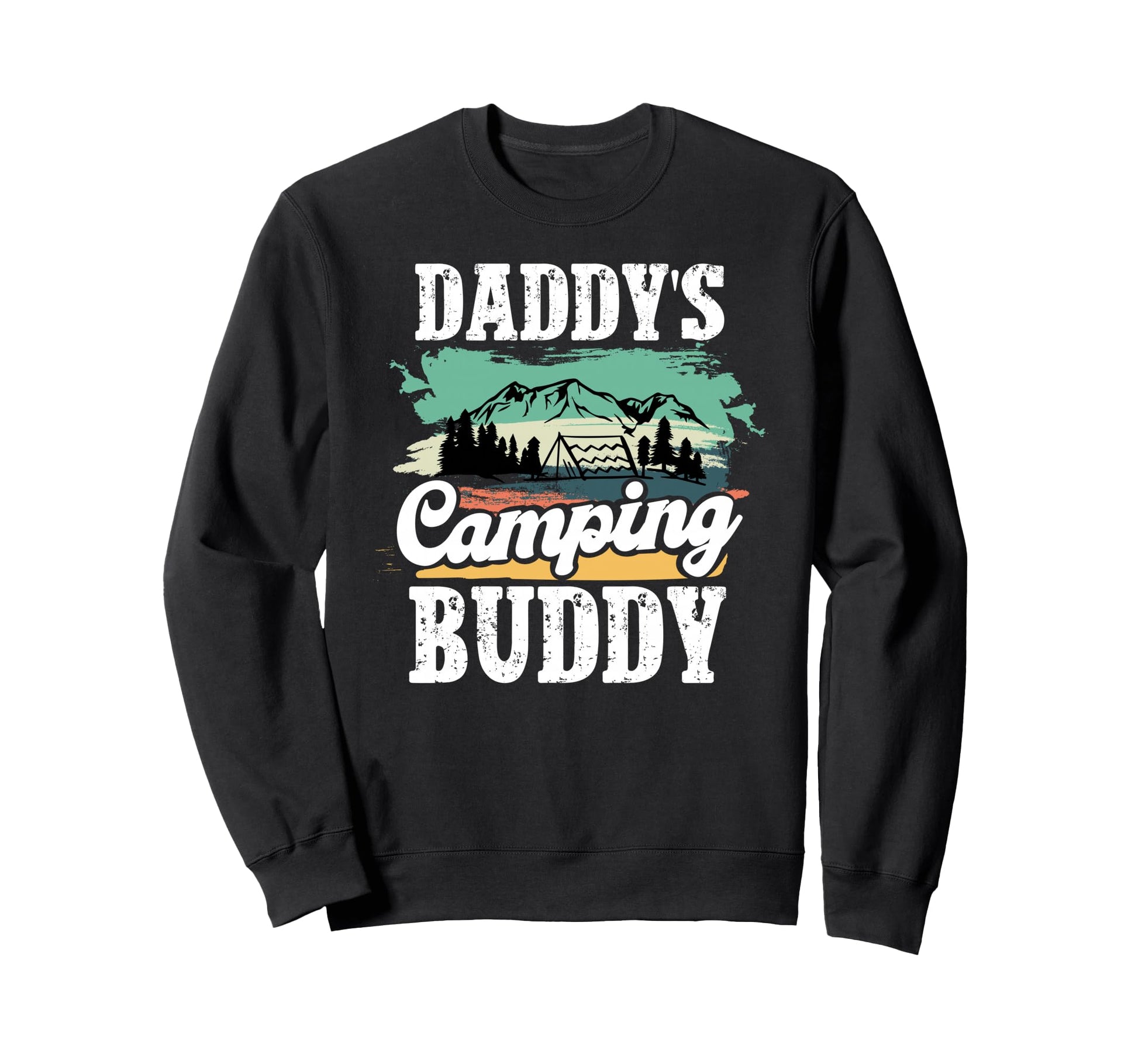 Daddys Camping Buddy Son Sweatshirt - Casual Everyday Wear Men Women - T-Shirt, Sweatshirt, Hoodie