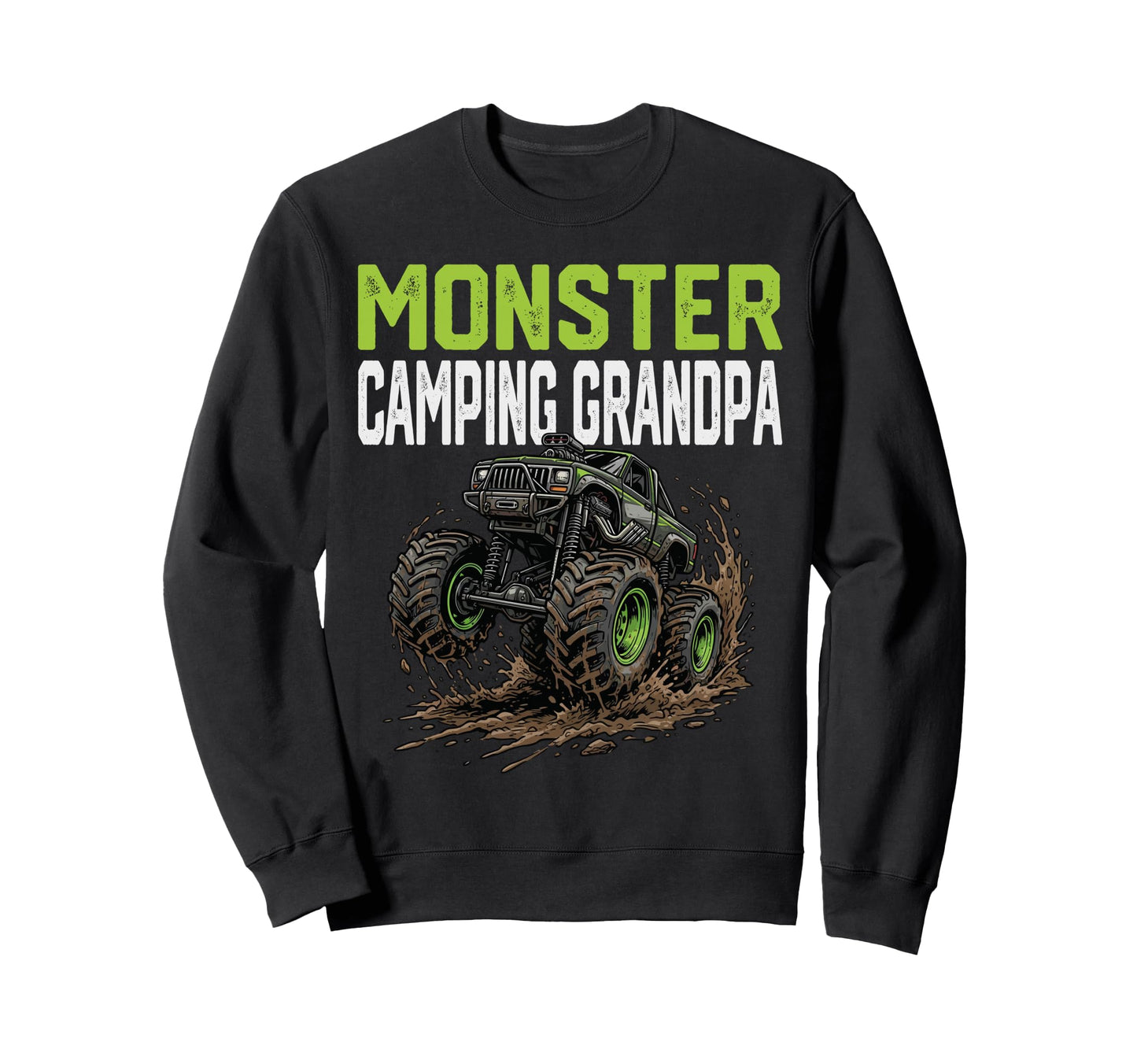Monster Camping Grandpa Truck Sweatshirt - Fun Novelty Design for Adults - T-Shirt, Sweatshirt, Hoodie