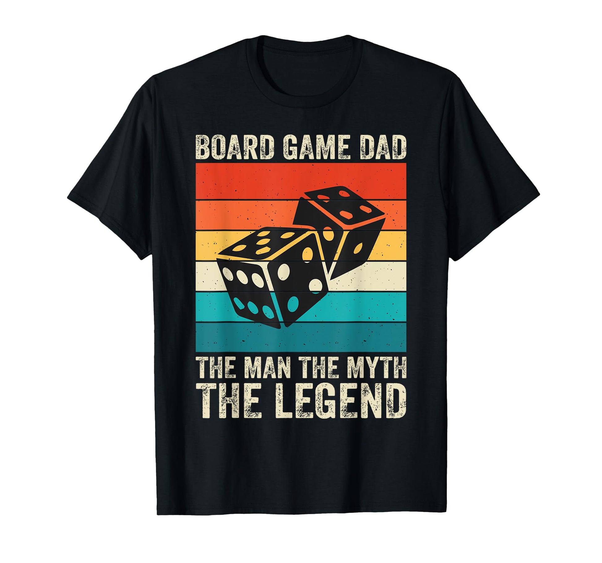 Board Game Dad Dice Lover Gift Myth T-Shirt - Custom Art Print Men Women - T-Shirt, Sweatshirt, Hoodie