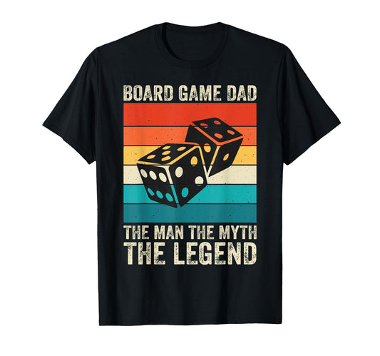 Board Game Dad Dice Lover Gift Myth T-Shirt - Custom Art Print Men Women - T-Shirt, Sweatshirt, Hoodie